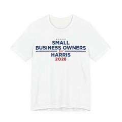 Small Business Owners for Kamala Harris for President Campaign T-Shirt 2028