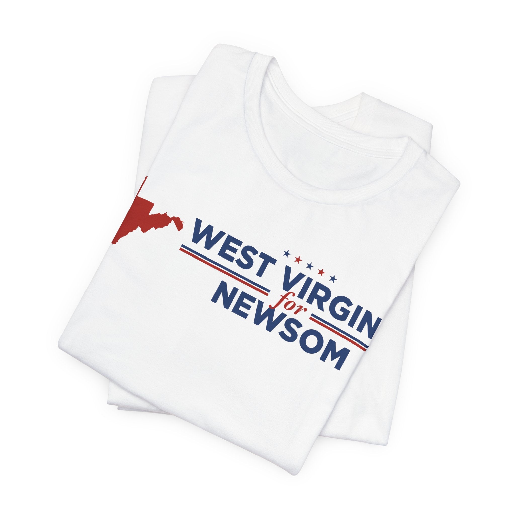 West Virginia for Gavin Newsom for President Campaign T-Shirt 2028