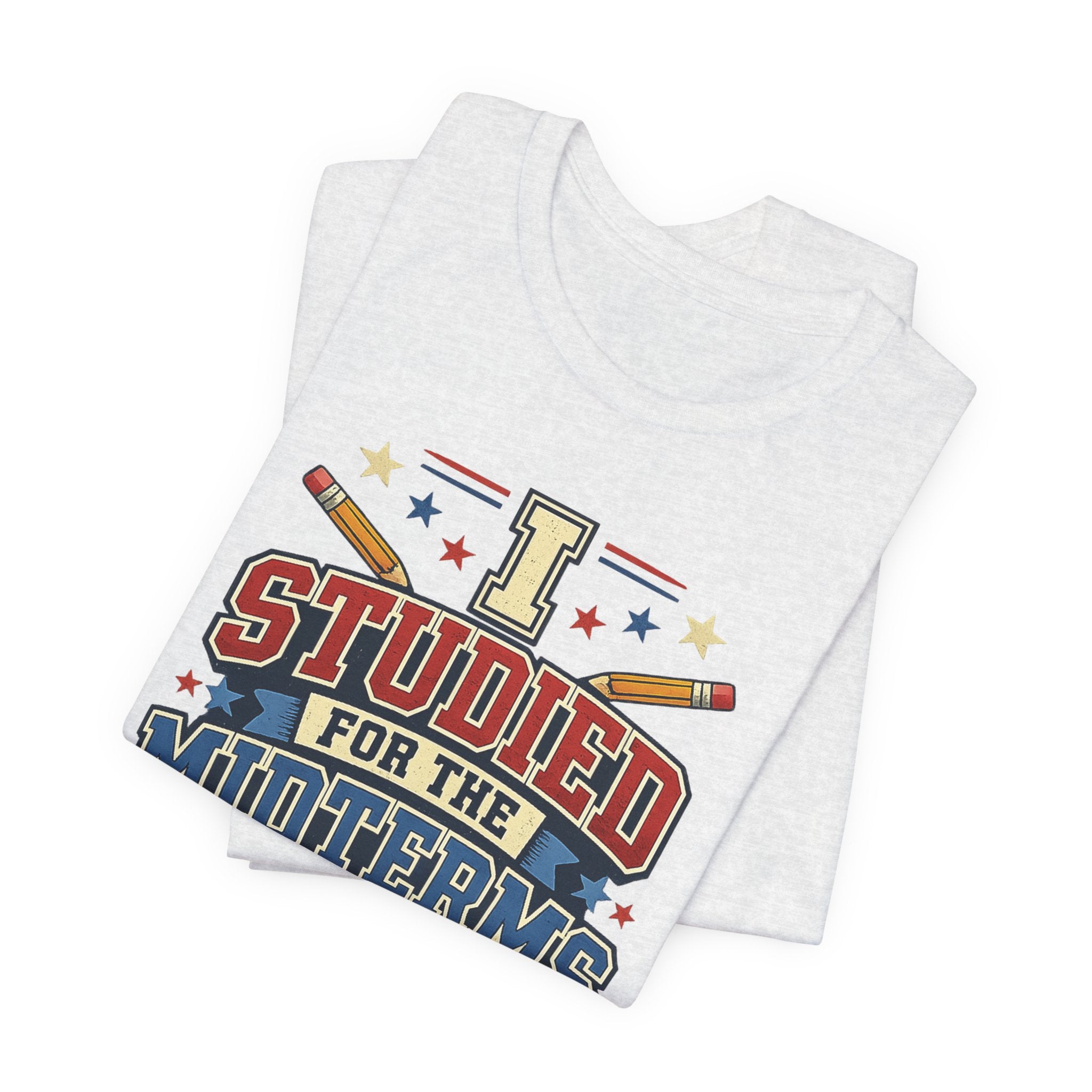 I Studied for the Midterms 2026 T-Shirt – Funny Voting Shirt, Retro Political Tee, Election Day Apparel