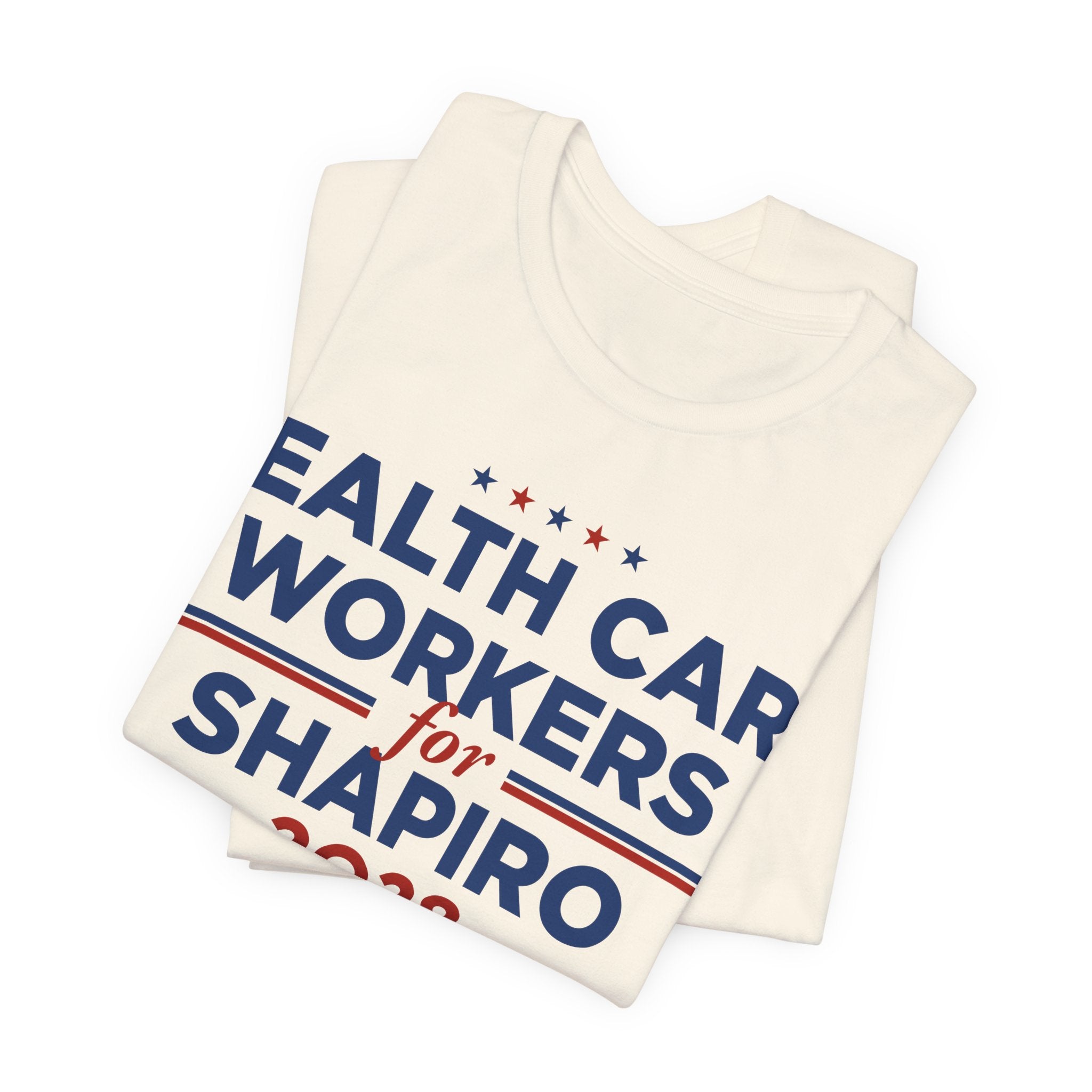 Health Care Workers for Josh Shapiro for President Campaign T-Shirt 2028