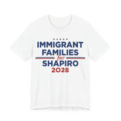Immigrant Families for Josh Shapiro for President Campaign T-Shirt 2028
