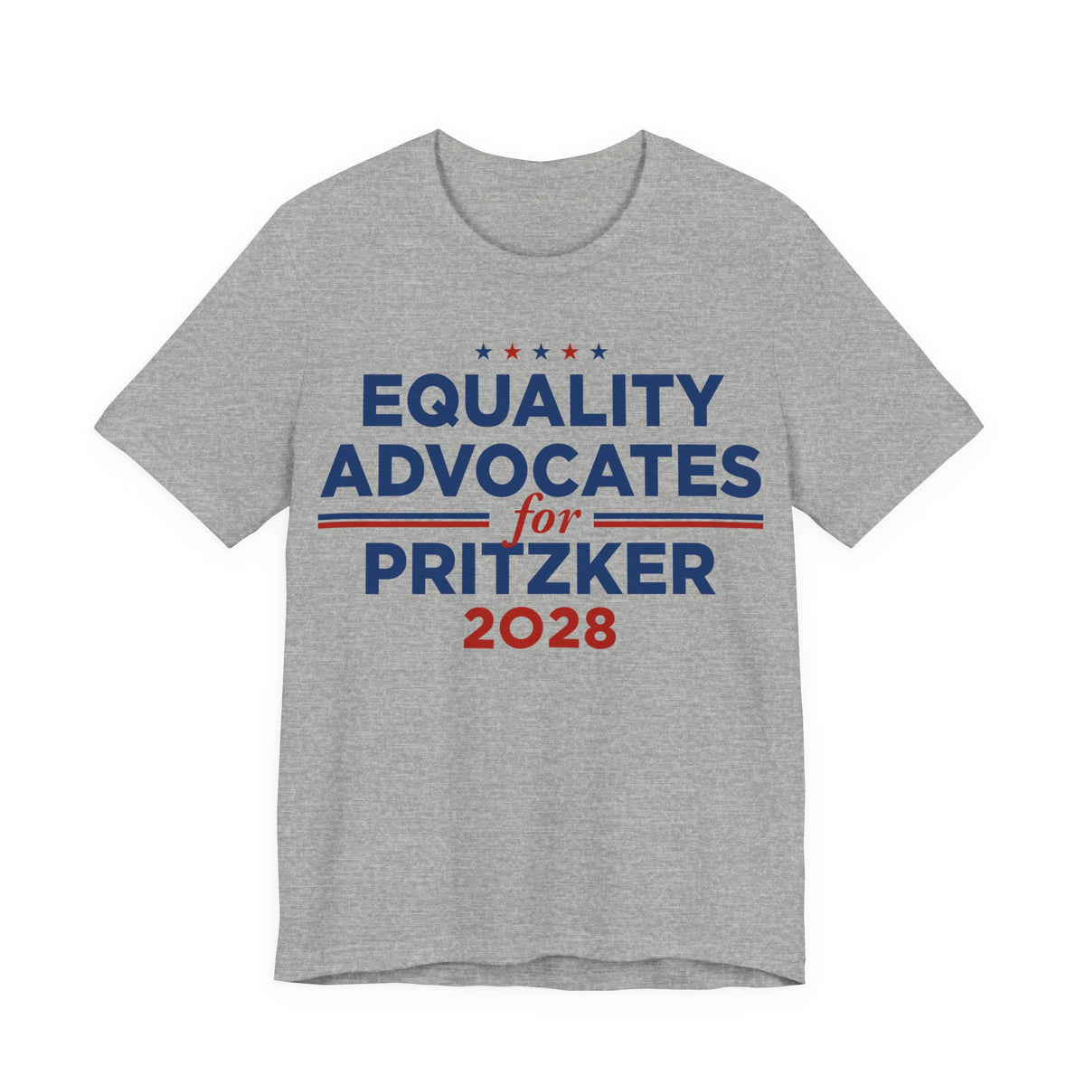 Equality Advocates for J.B. Pritzker for President Campaign T-Shirt 2028