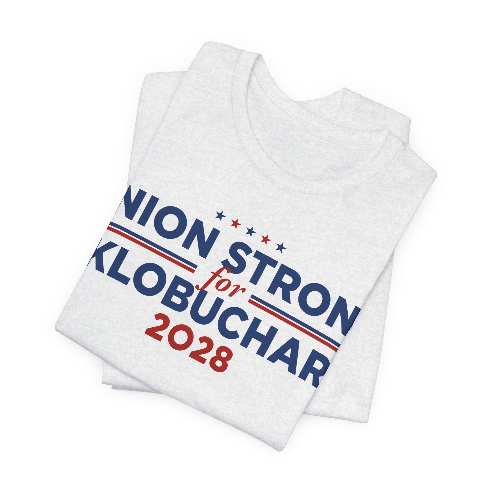 Union Strong for Amy Klobuchar for President Campaign T-Shirt 2028