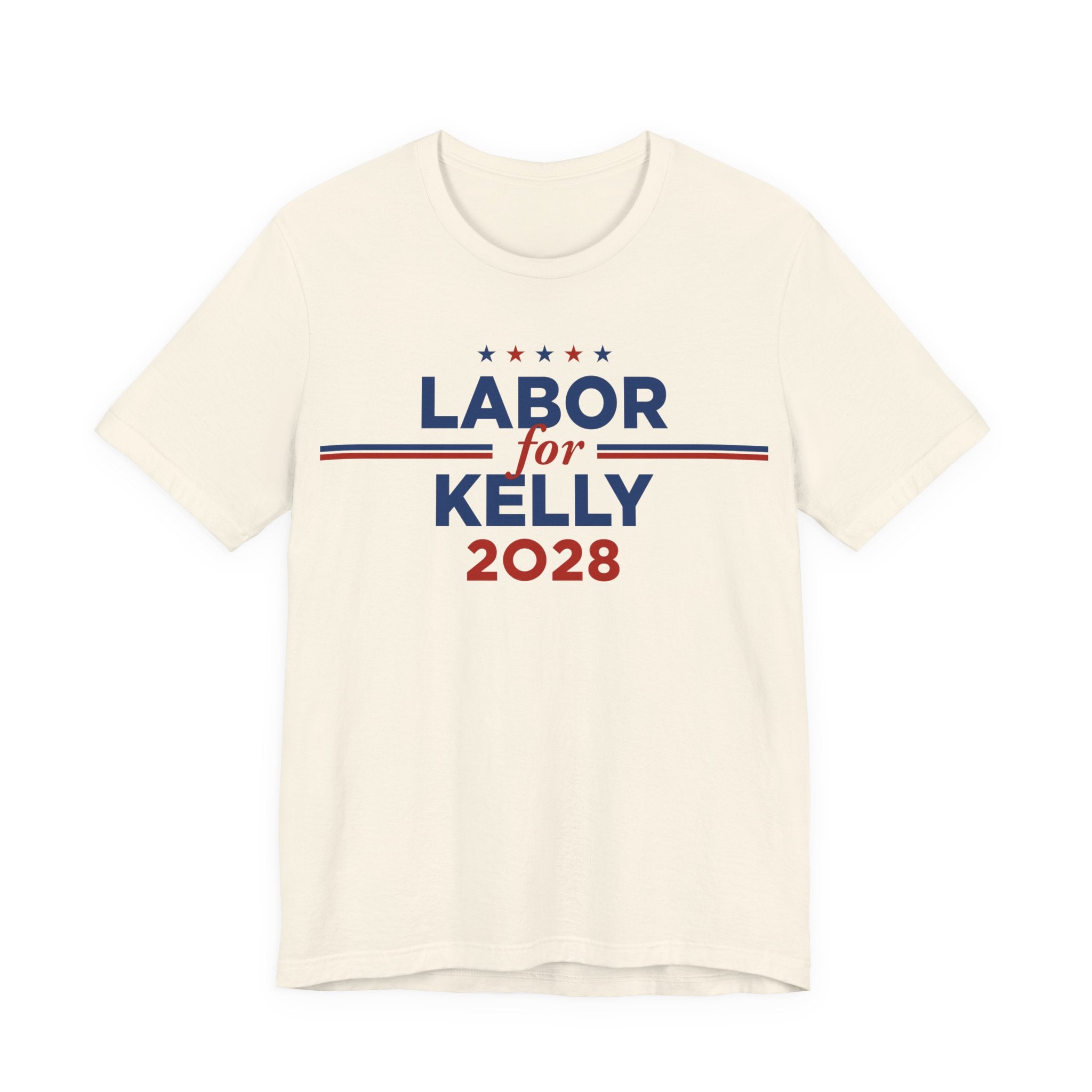 Labor for Mark Kelly for President Campaign T-Shirt 2028