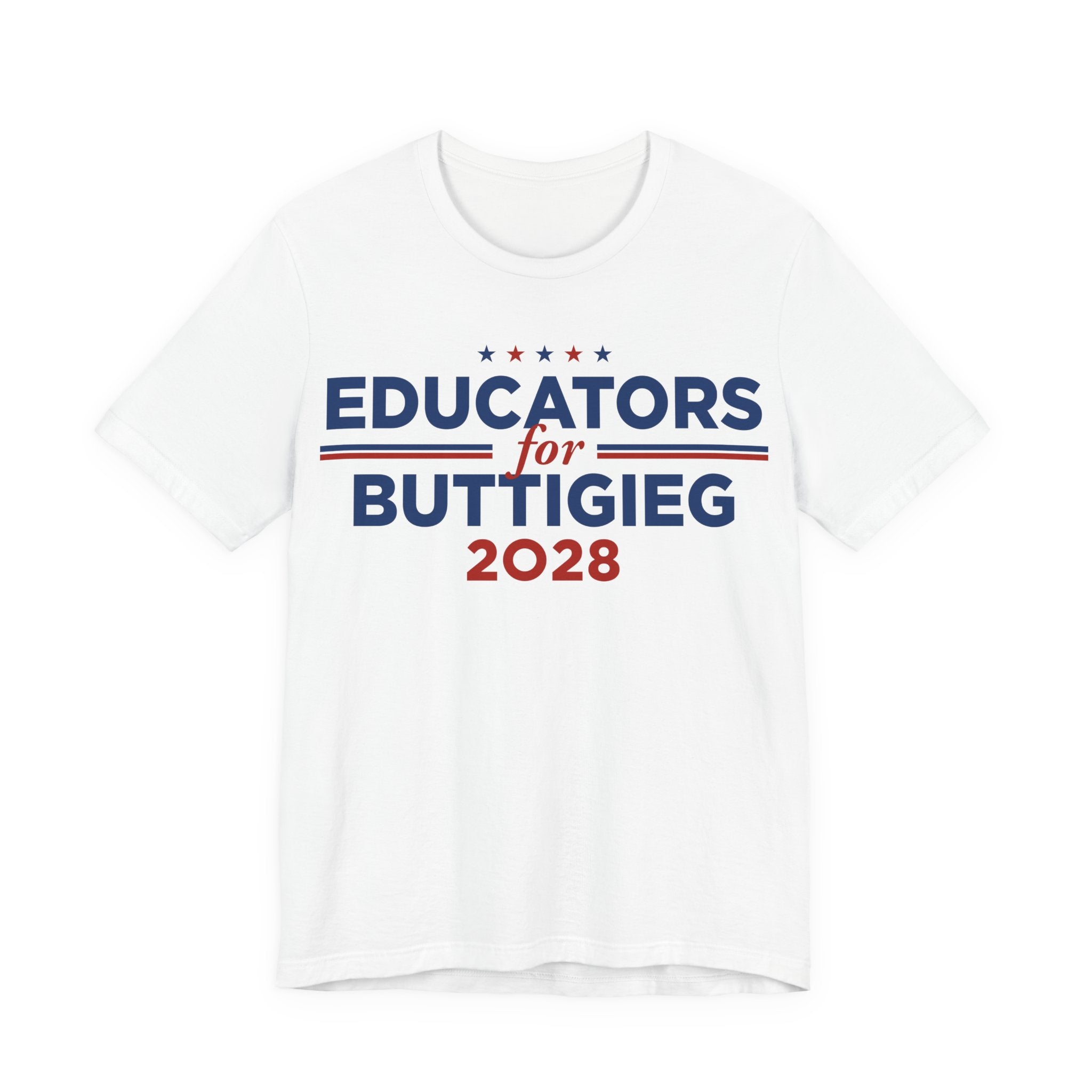 Educators for Pete Buttigieg for President Campaign T-Shirt 2028