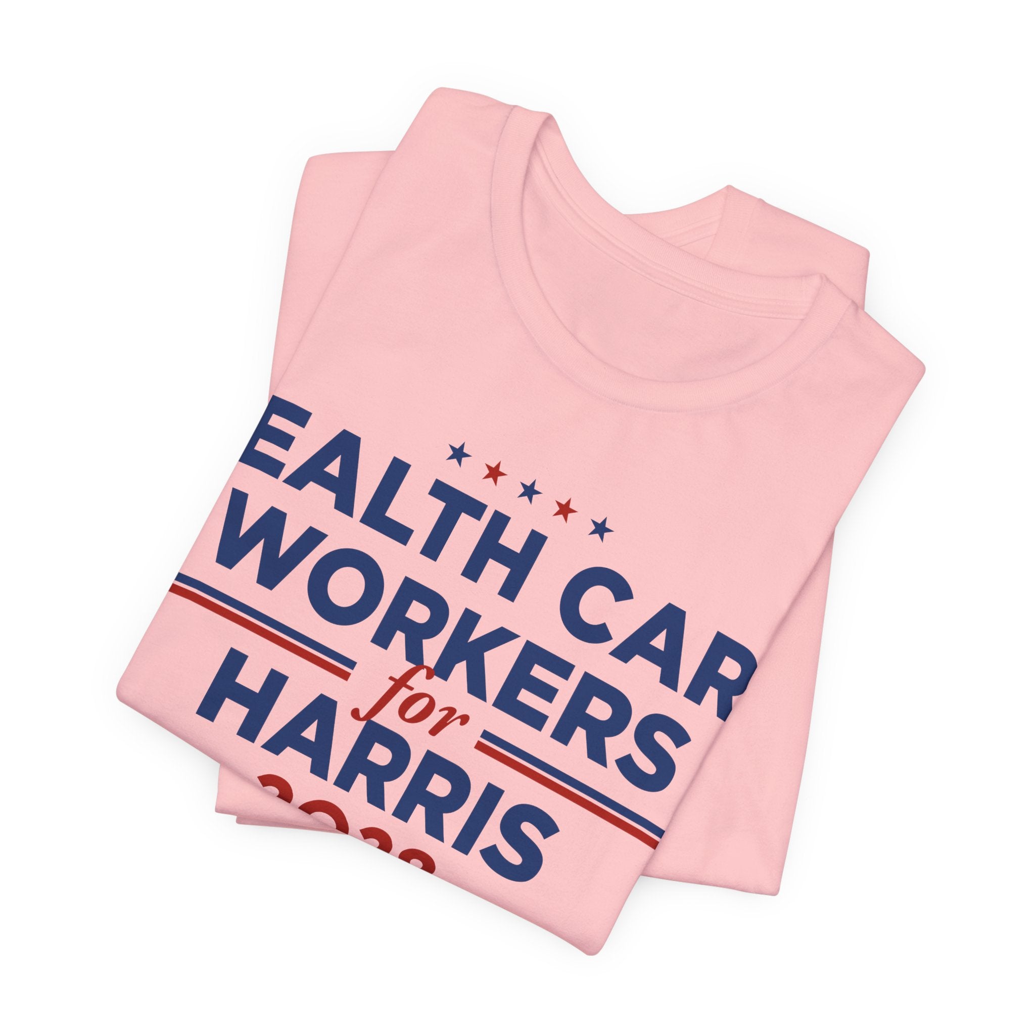 Health Care Workers for Kamala Harris for President Campaign T-Shirt 2028
