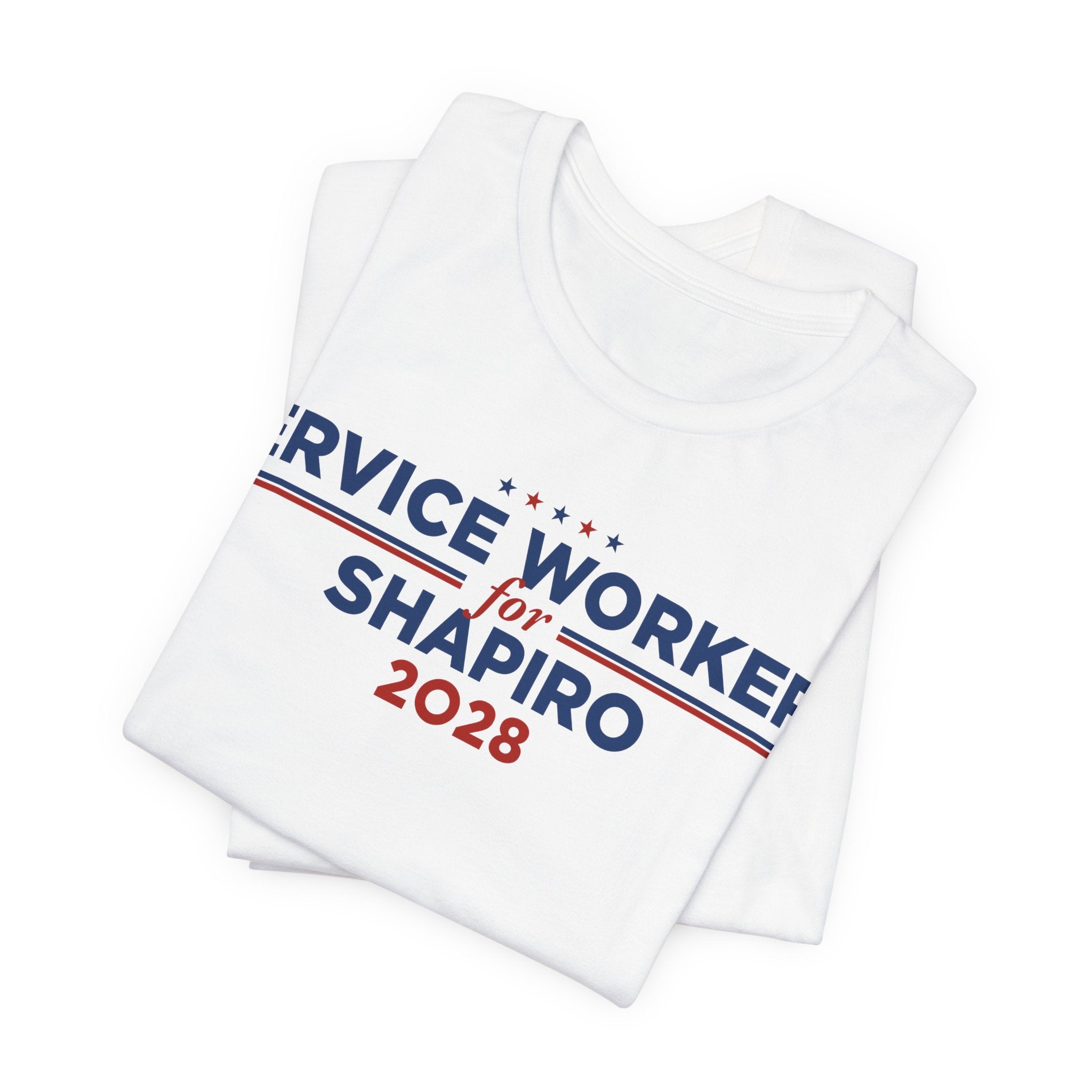 Service Workers for Josh Shapiro for President Campaign T-Shirt 2028