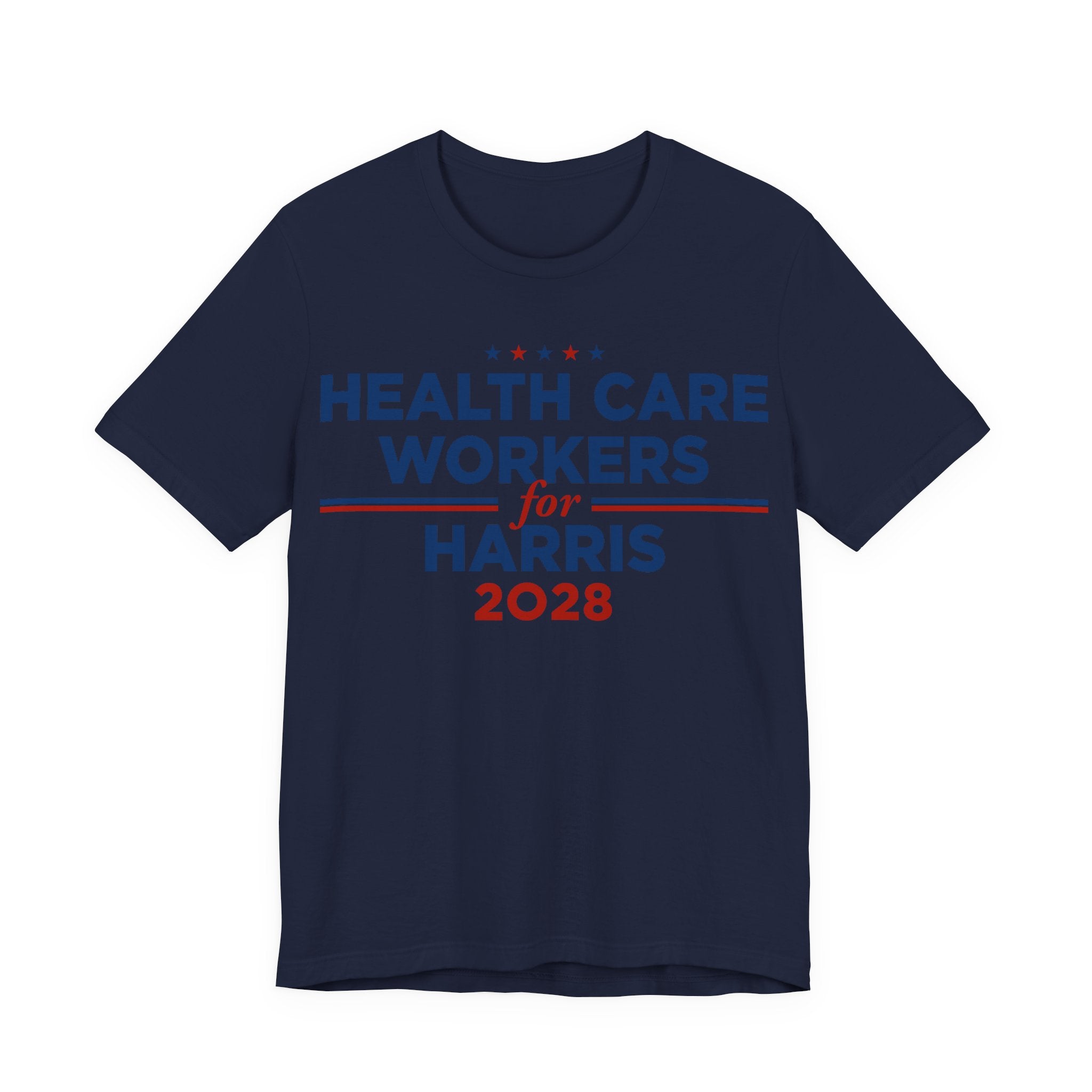 Health Care Workers for Kamala Harris for President Campaign T-Shirt 2028