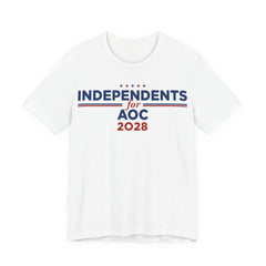 Independents for AOC for President Campaign T-Shirt 2028