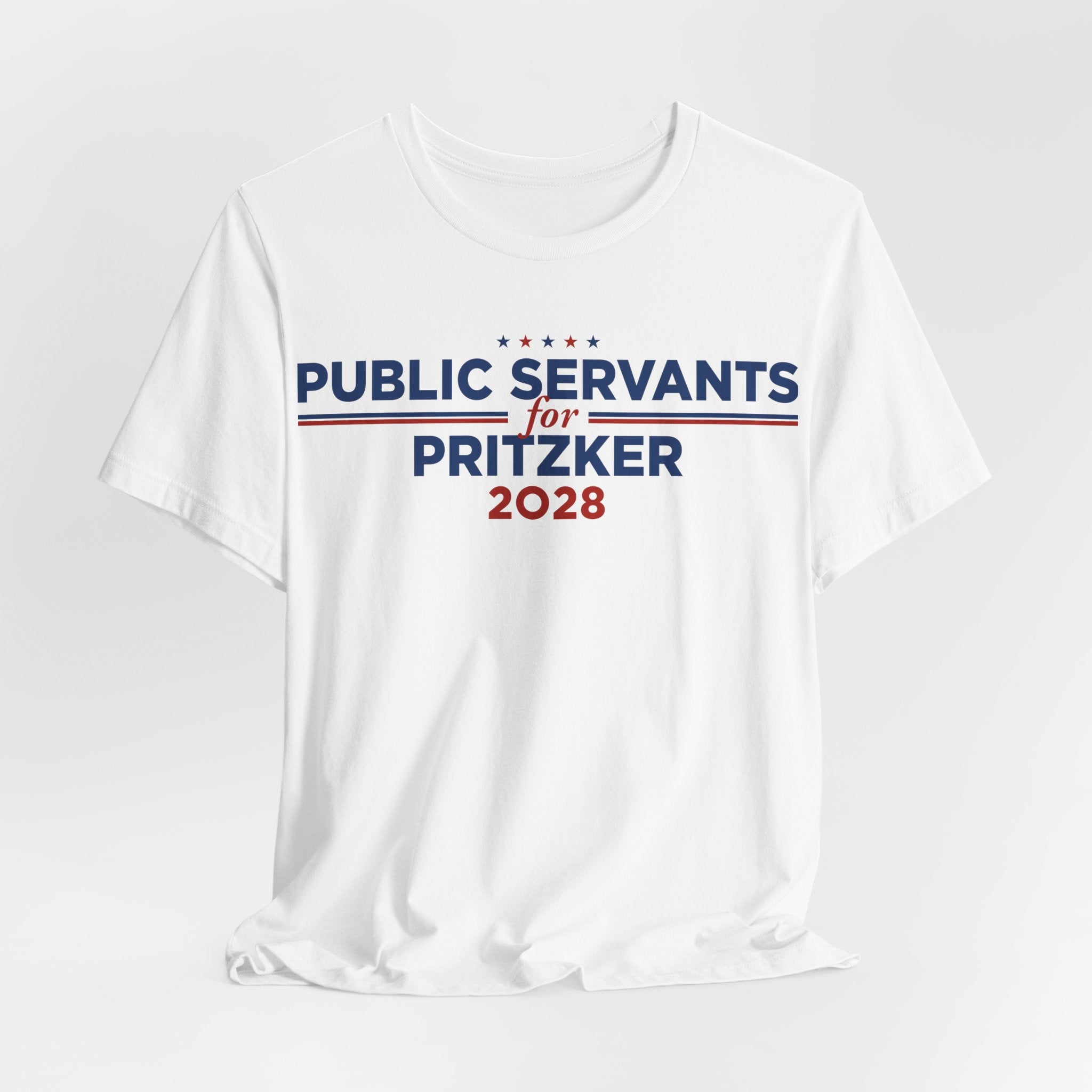 Public Servants for J.B. Pritzker for President Campaign T-Shirt 2028