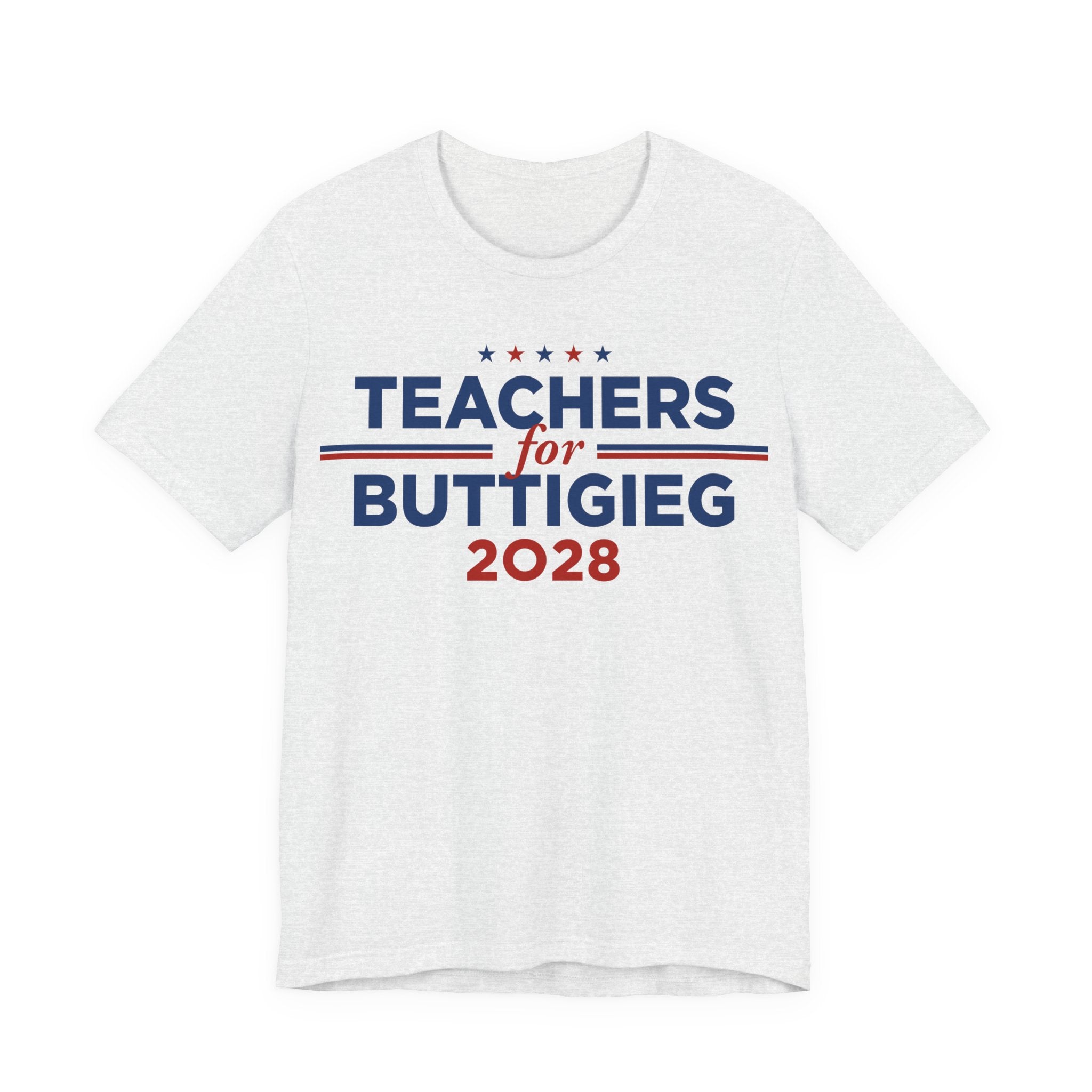 Teachers for Pete Buttigieg for President Campaign T-Shirt 2028