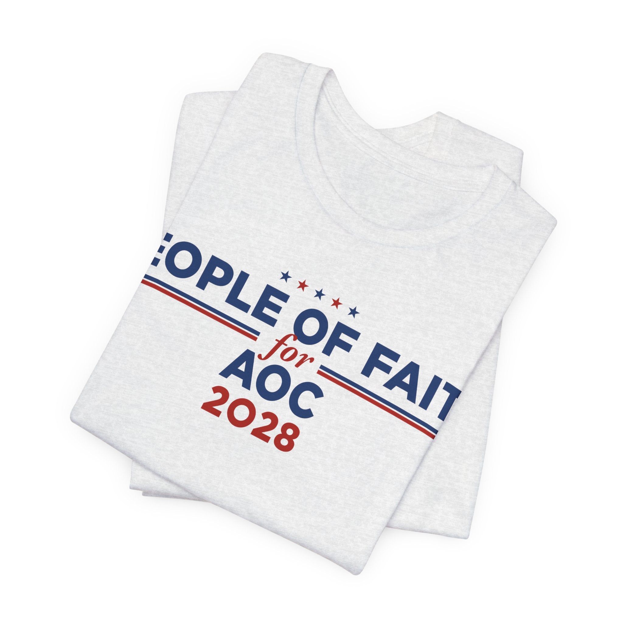 People of Faith for AOC for President Campaign T-Shirt 2028
