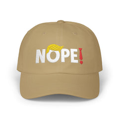 NOPE! Embroidered Classic Dad Cap — Funny Anti-Trump Political Statement Baseball Cap