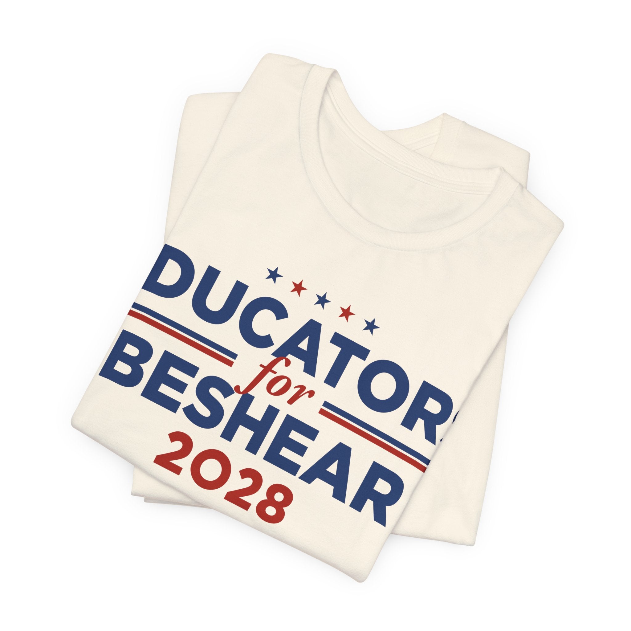 Educators for Andy Beshear for President Campaign T-Shirt 2028