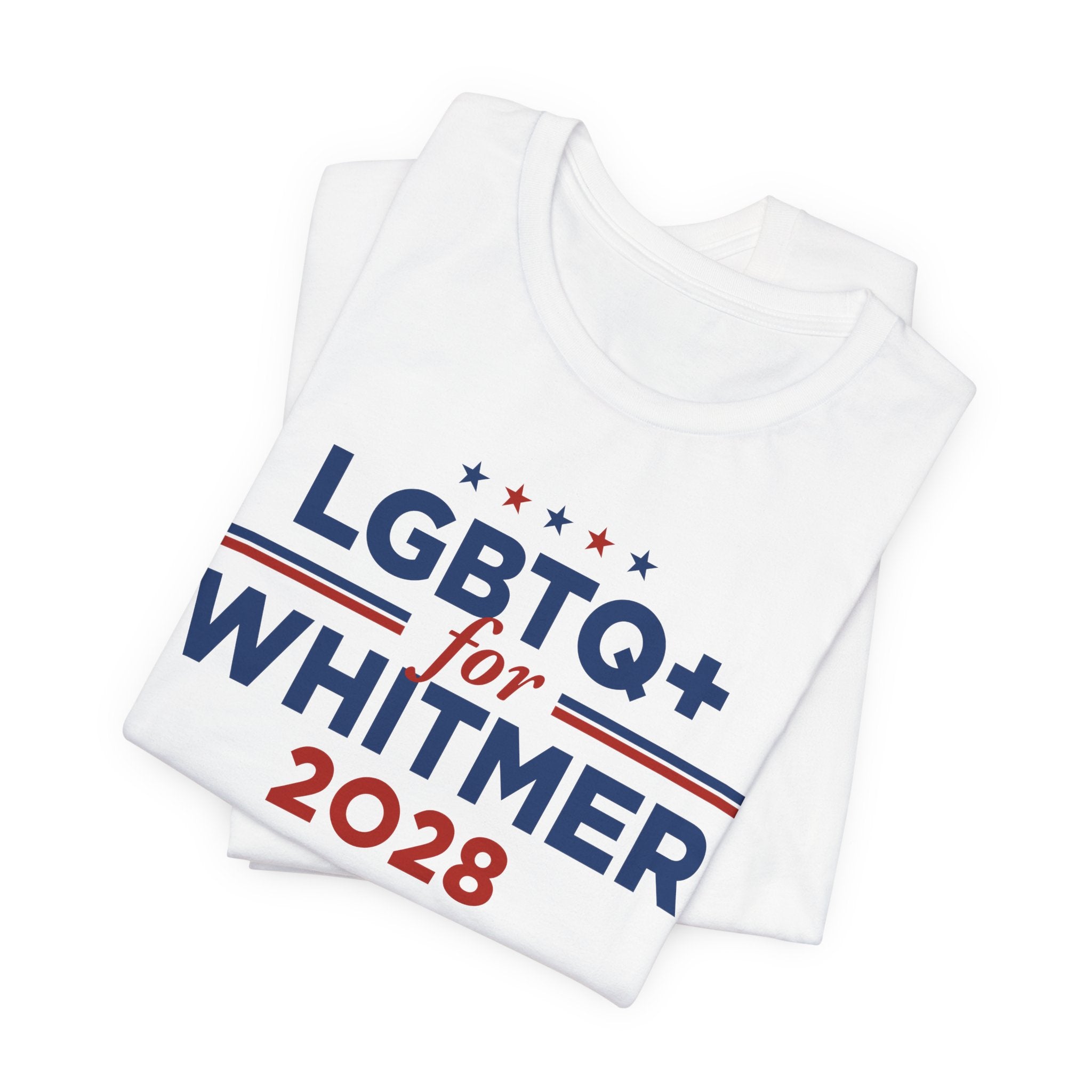 LGBTQ+ for Gretchen Whitmer for President Campaign T-Shirt 2028