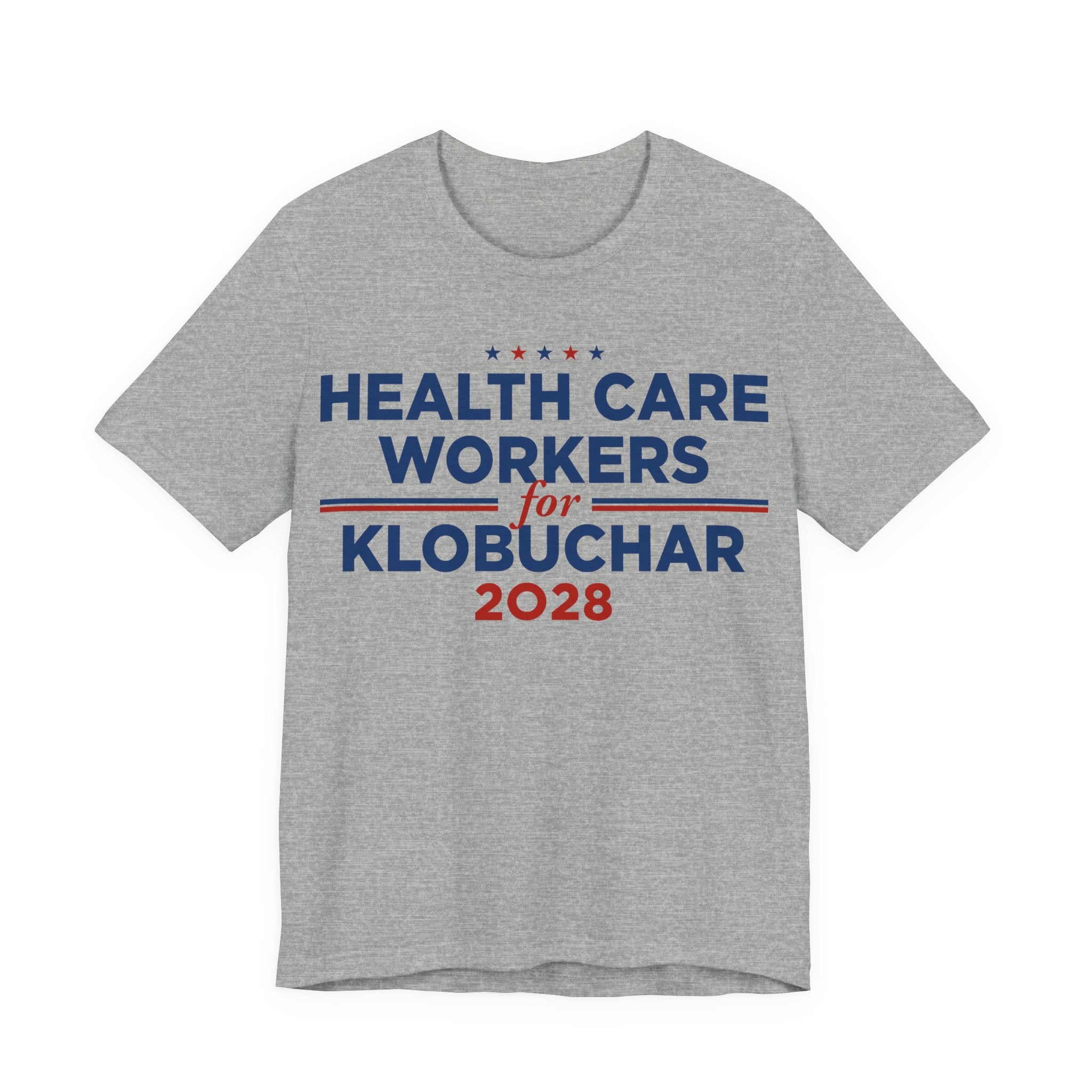 Health Care Workers for Amy Klobuchar for President Campaign T-Shirt 2028