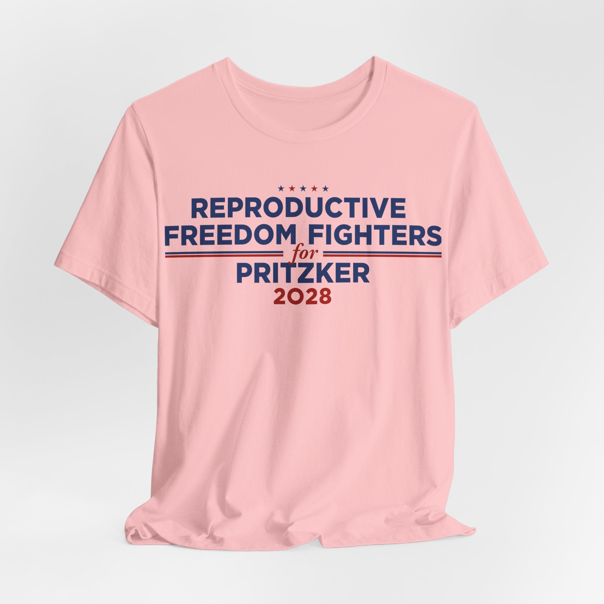 Reproductive Freedom Fighters for J.B. Pritzker for President Campaign T-Shirt 2028