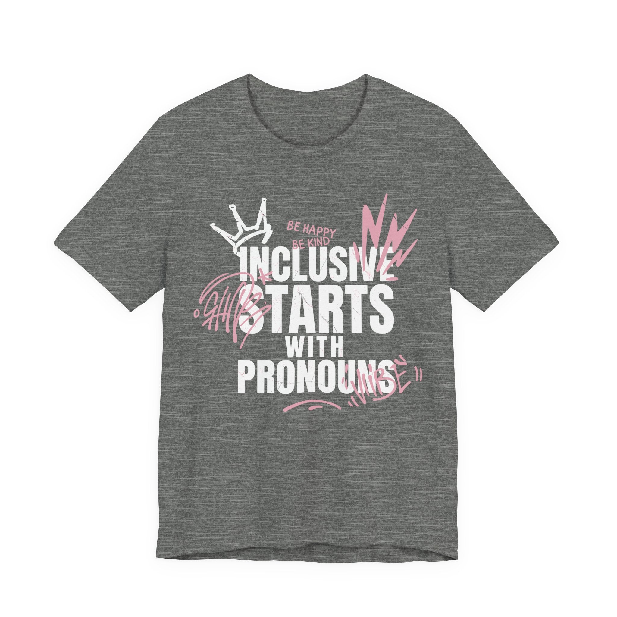 Inclusive Starts With Pronouns T-Shirt