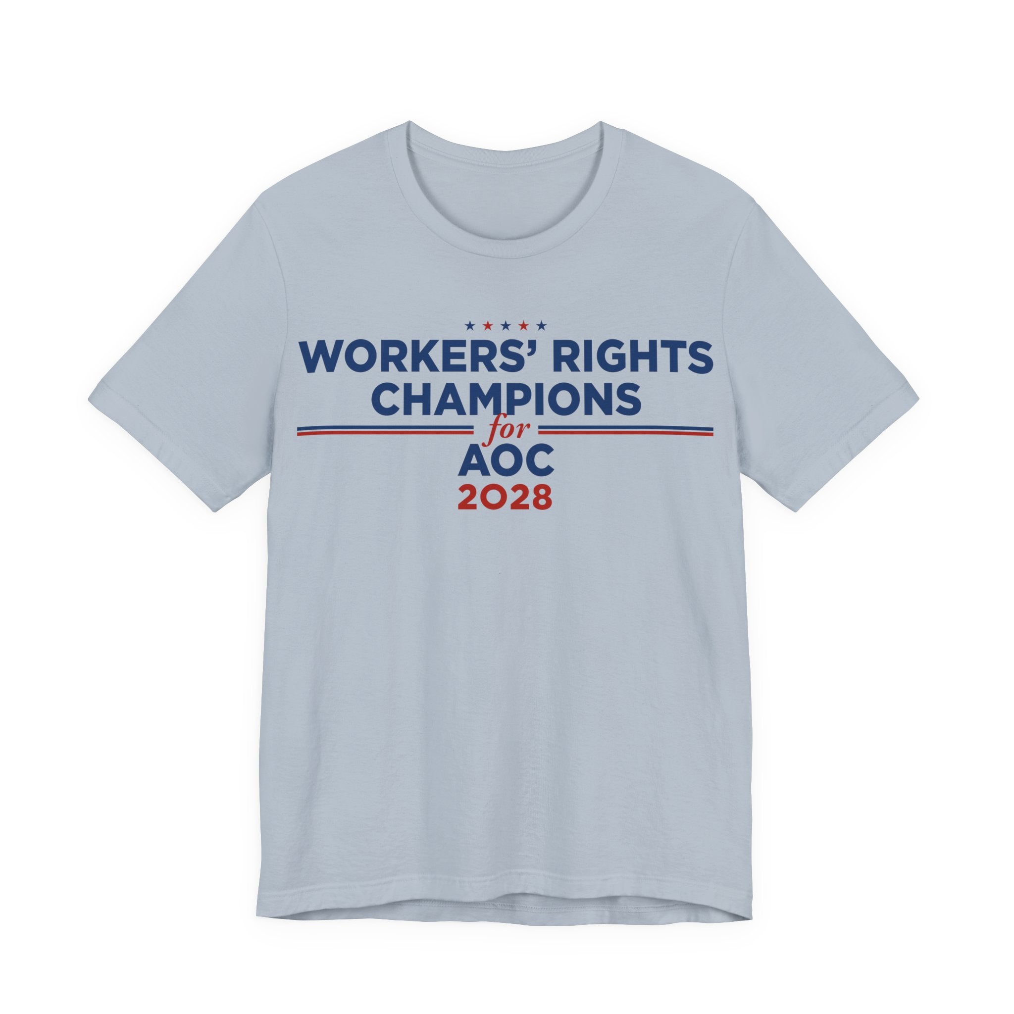 Worker' Rights Champions for AOC for President Campaign T-Shirt 2028