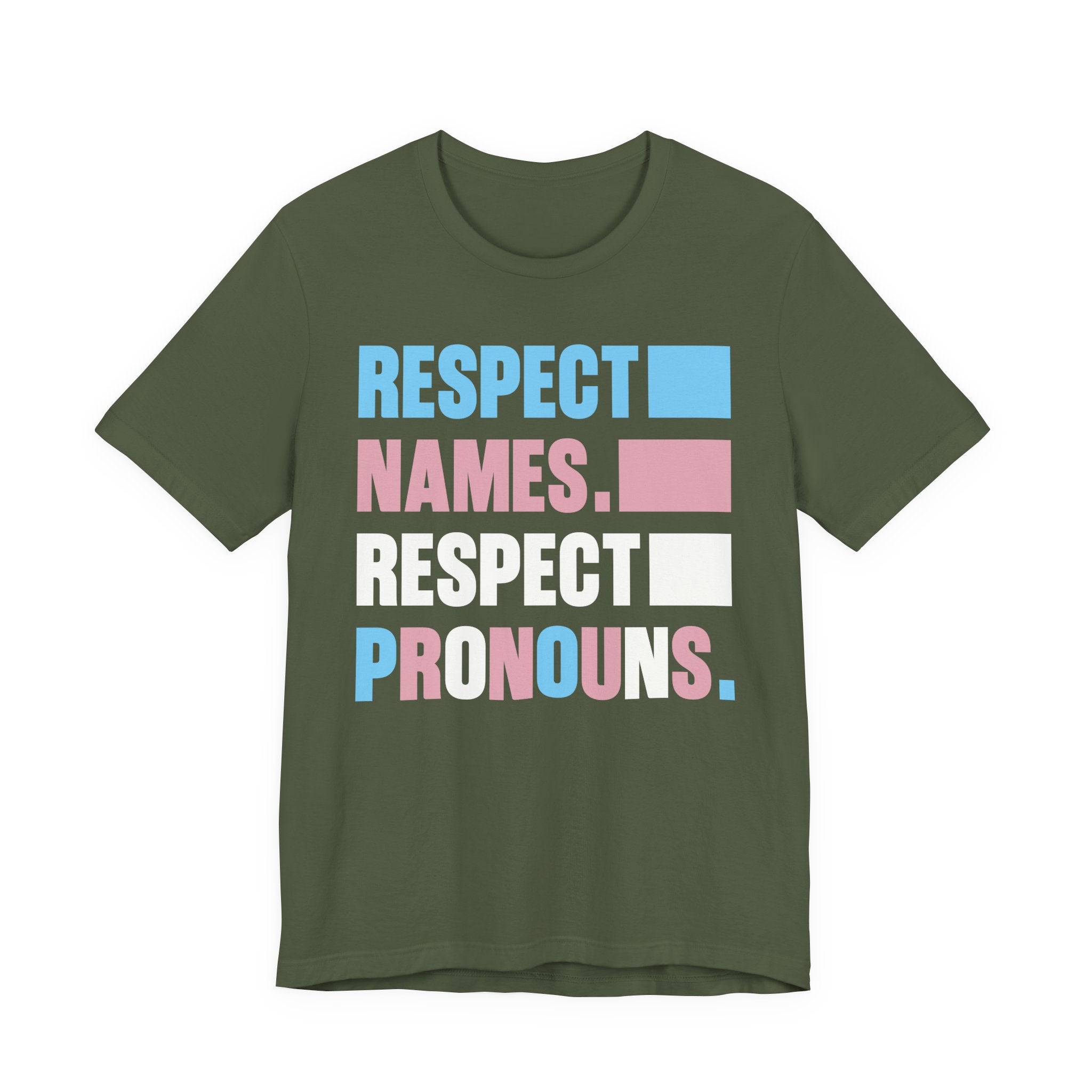 Respect Names, Respect Pronouns T-Shirt
