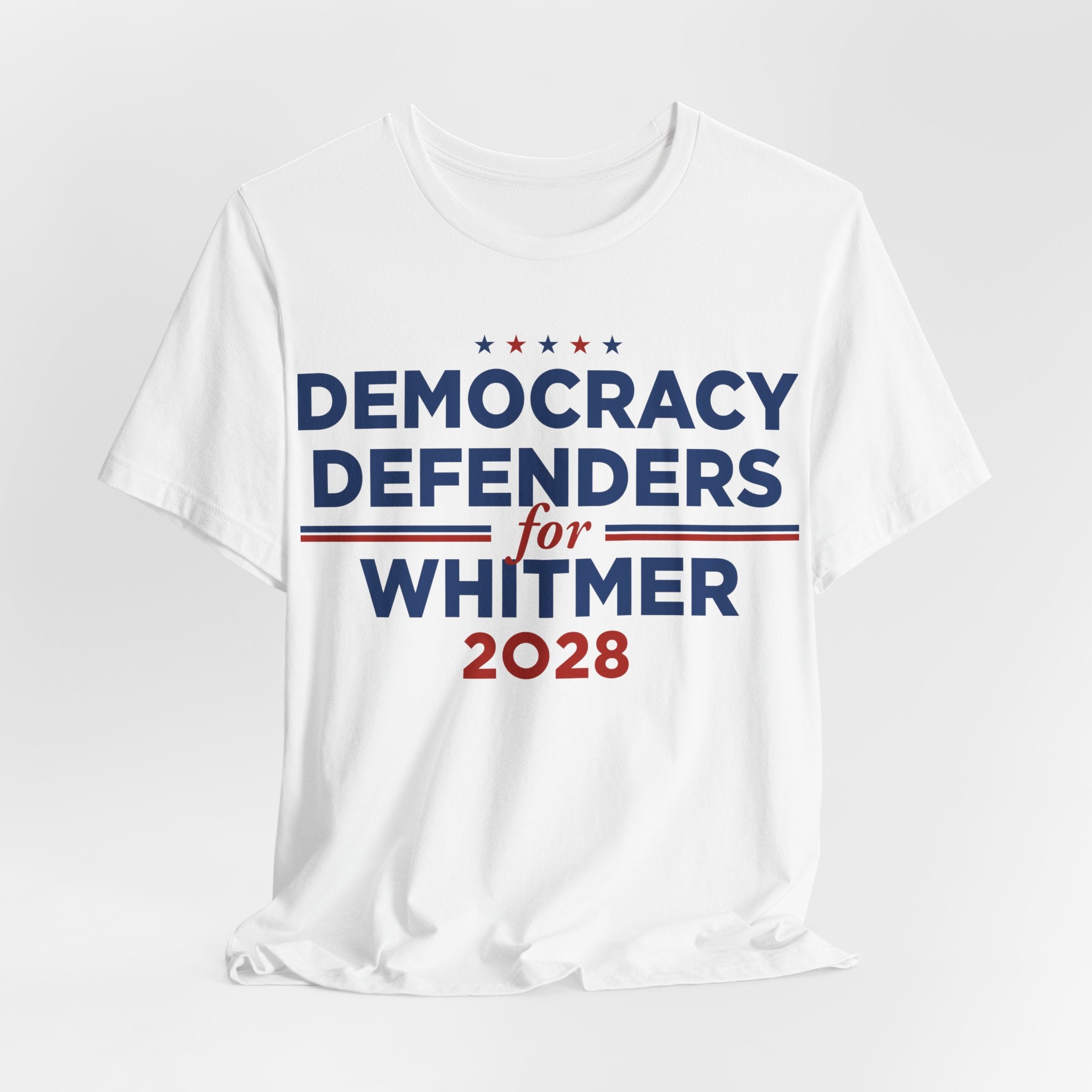 Democracy Defenders for Gretchen Whitmer for President Campaign T-Shirt 2028