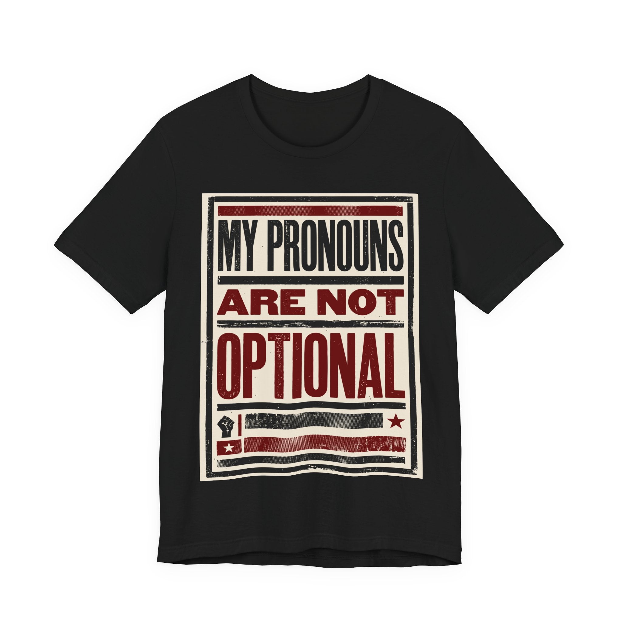 My Pronouns Are Not Optional T-Shirt