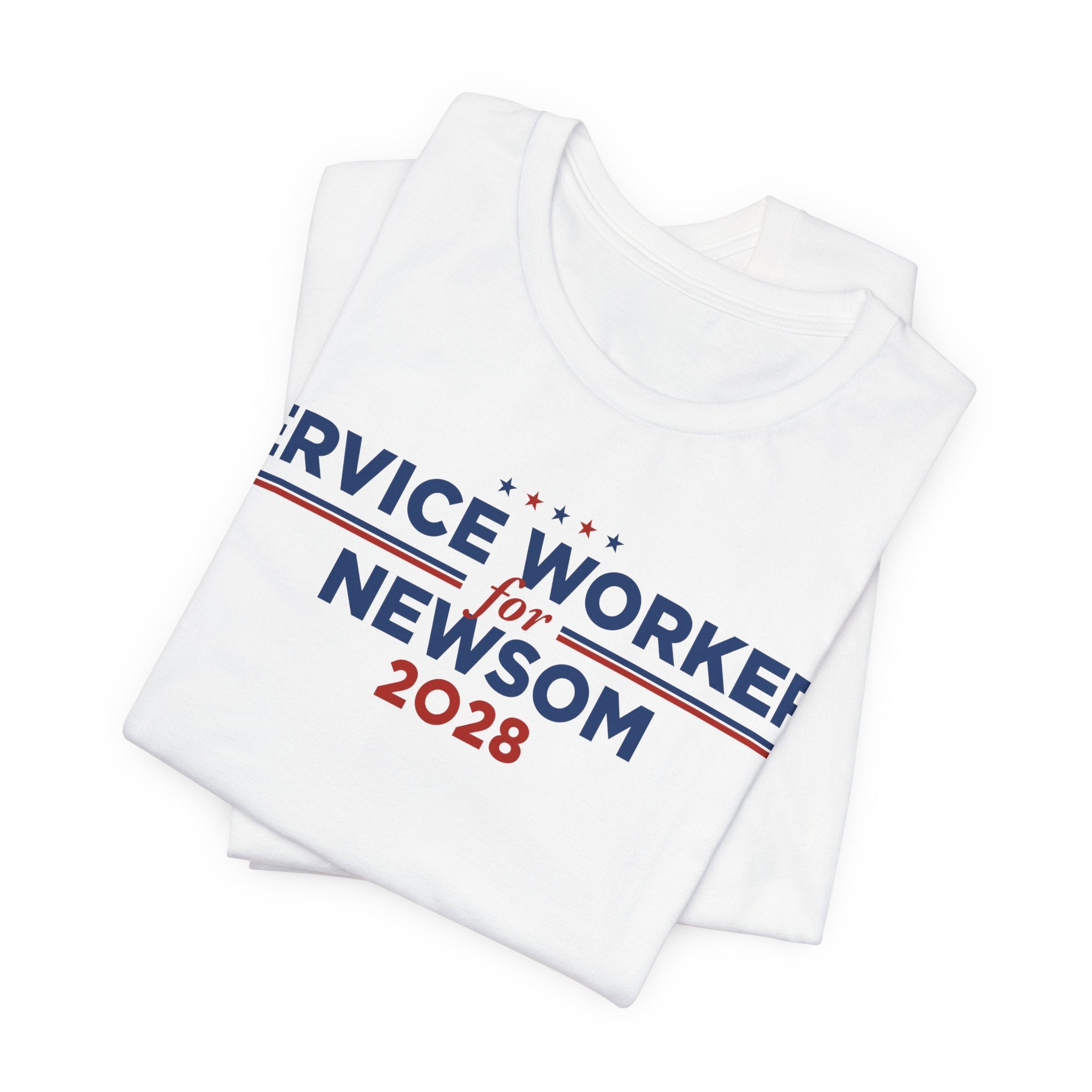Service Workers for Gavin Newsom for President Campaign T-Shirt 2028