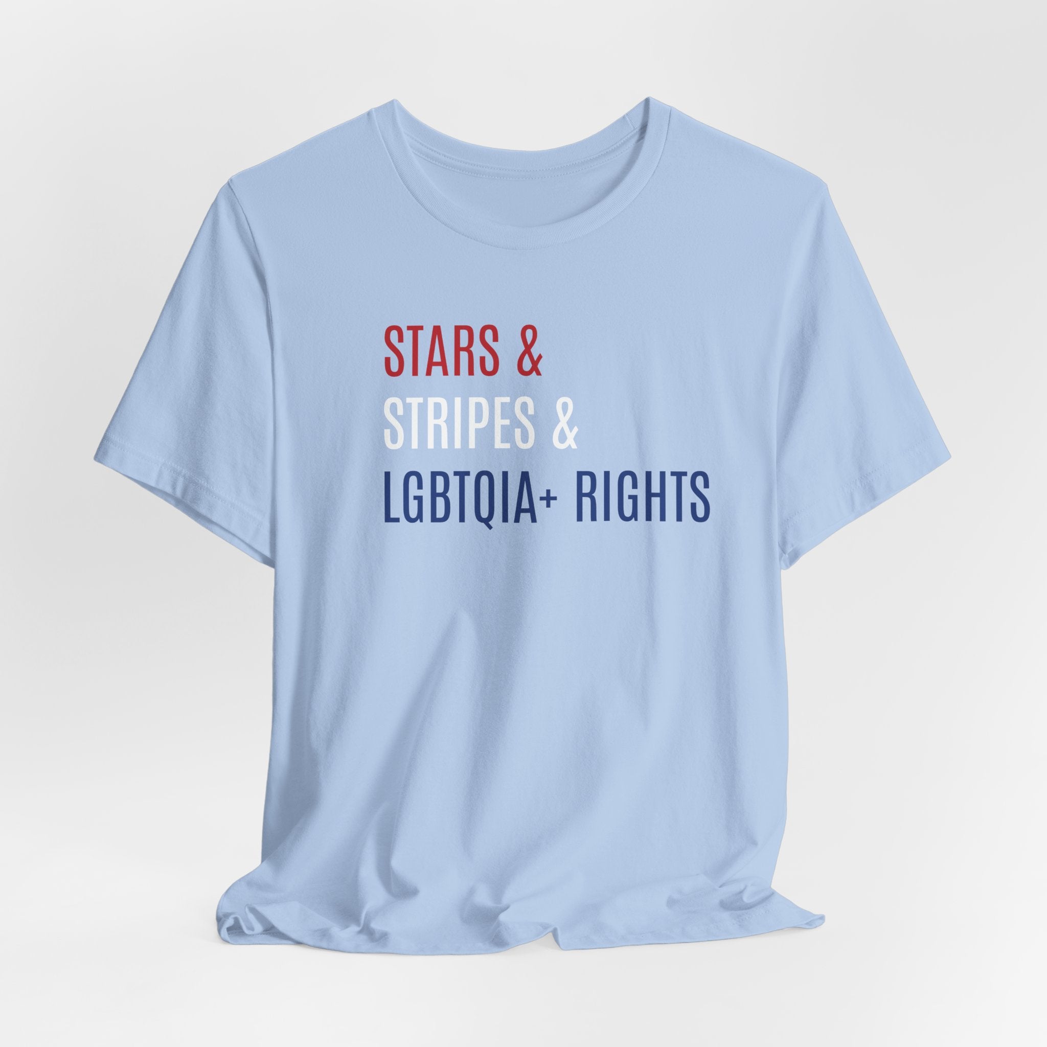 Stars, Stripes, LGBTQIA+ Rights Unisex T-Shirt - Red White Blue Patriotic Shirt - Gay Trans Non-Binary Progressive Shirt