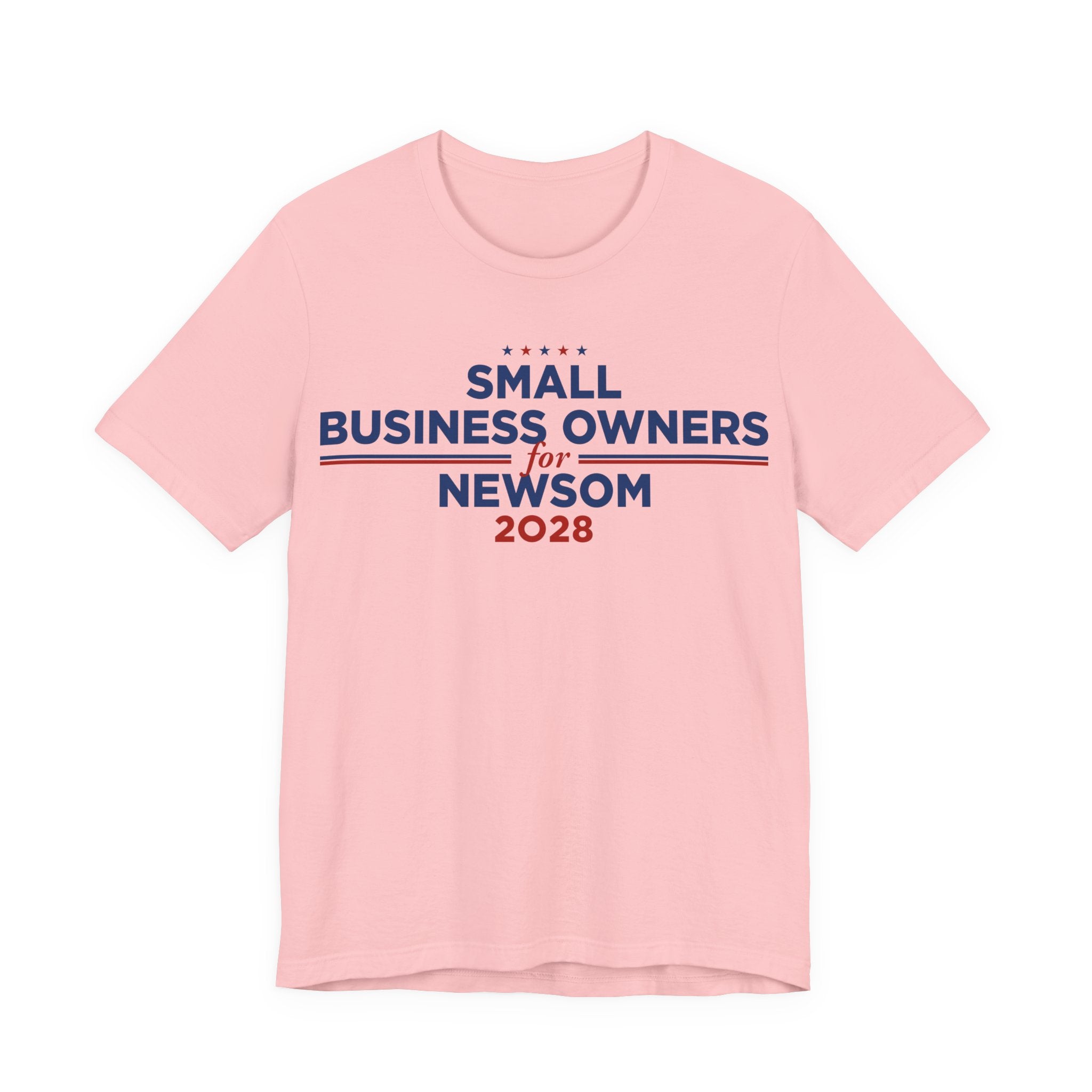 Small Business Owners for Gavin Newsom for President Campaign T-Shirt 2028