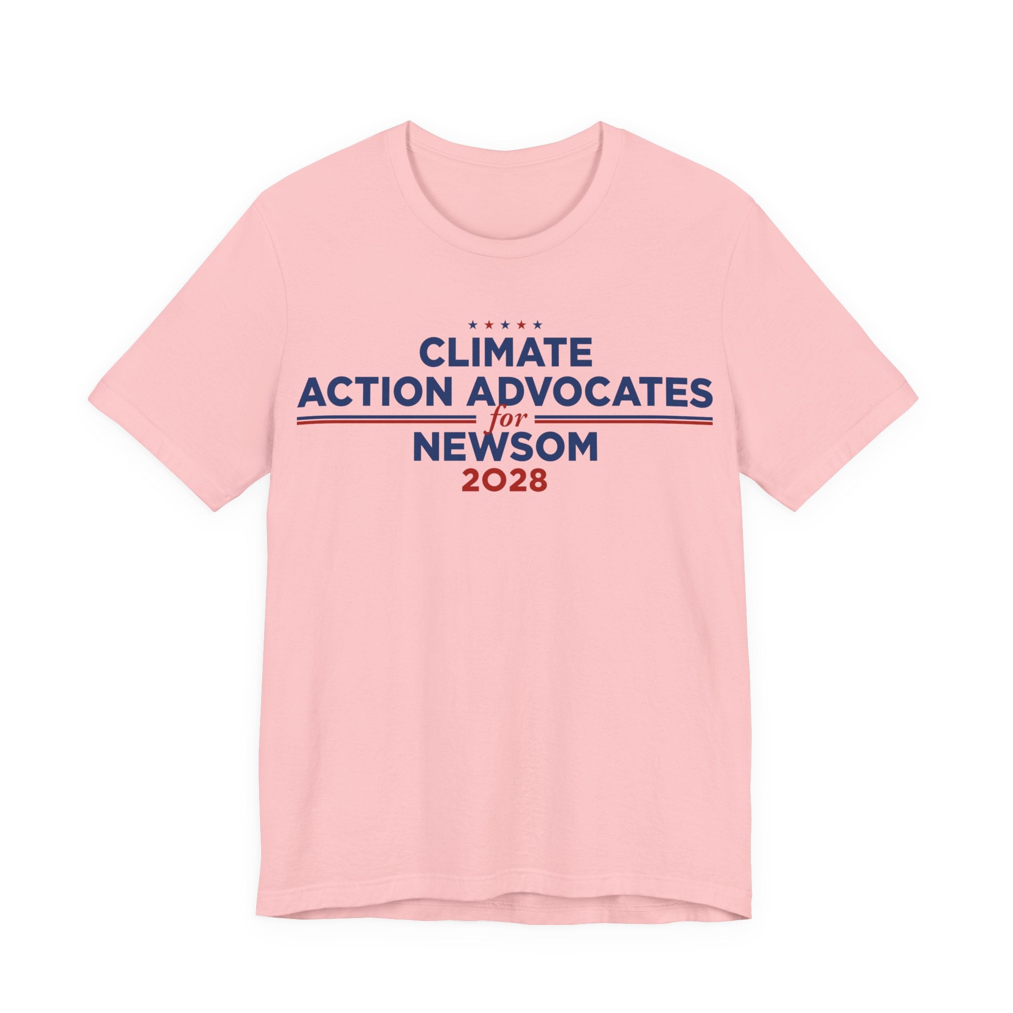 Climate Action Advocates for Newsom 2028 T-Shirt | Bella+Canvas 3001 Political Graphic Tee