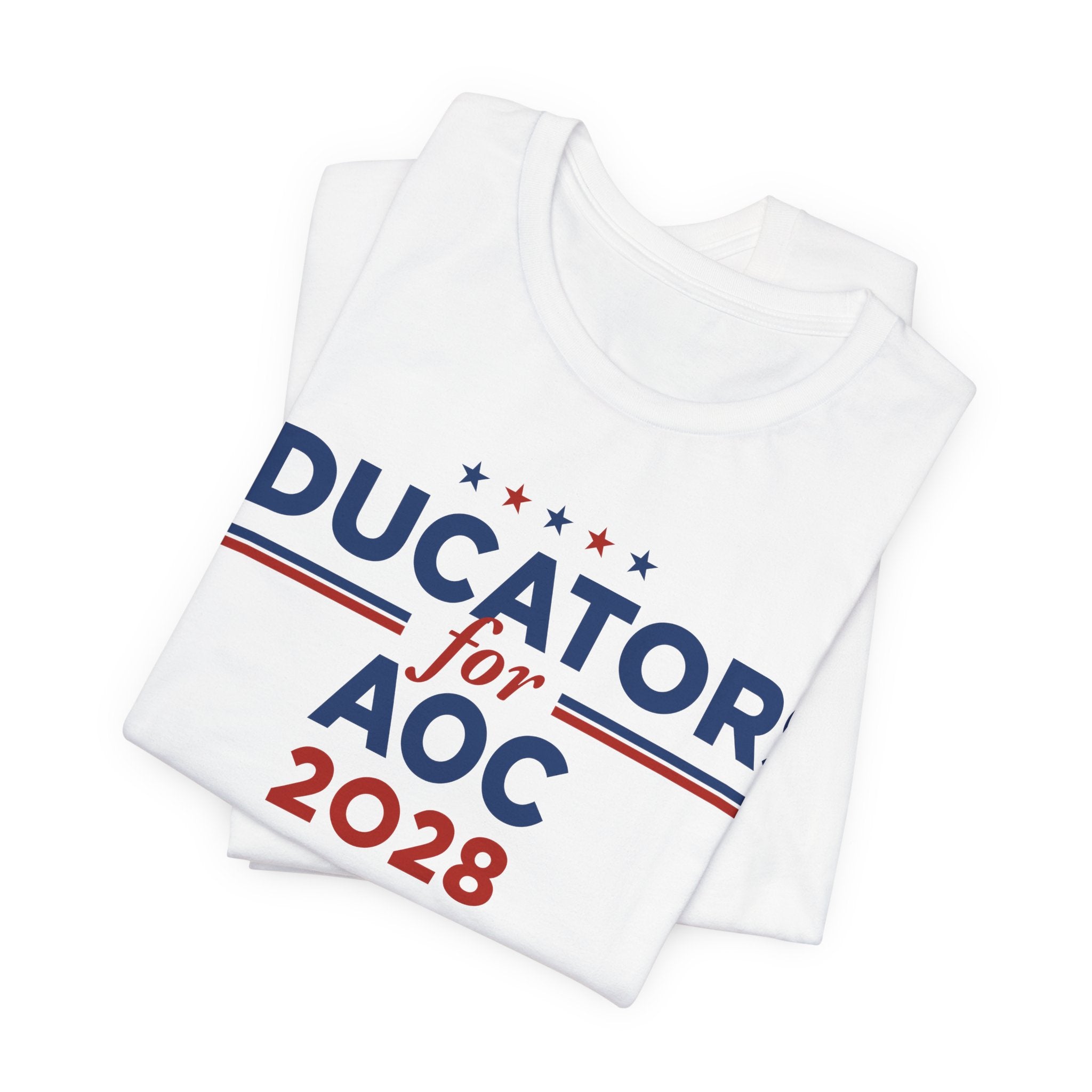 Educators for AOC for President Campaign T-Shirt 2028