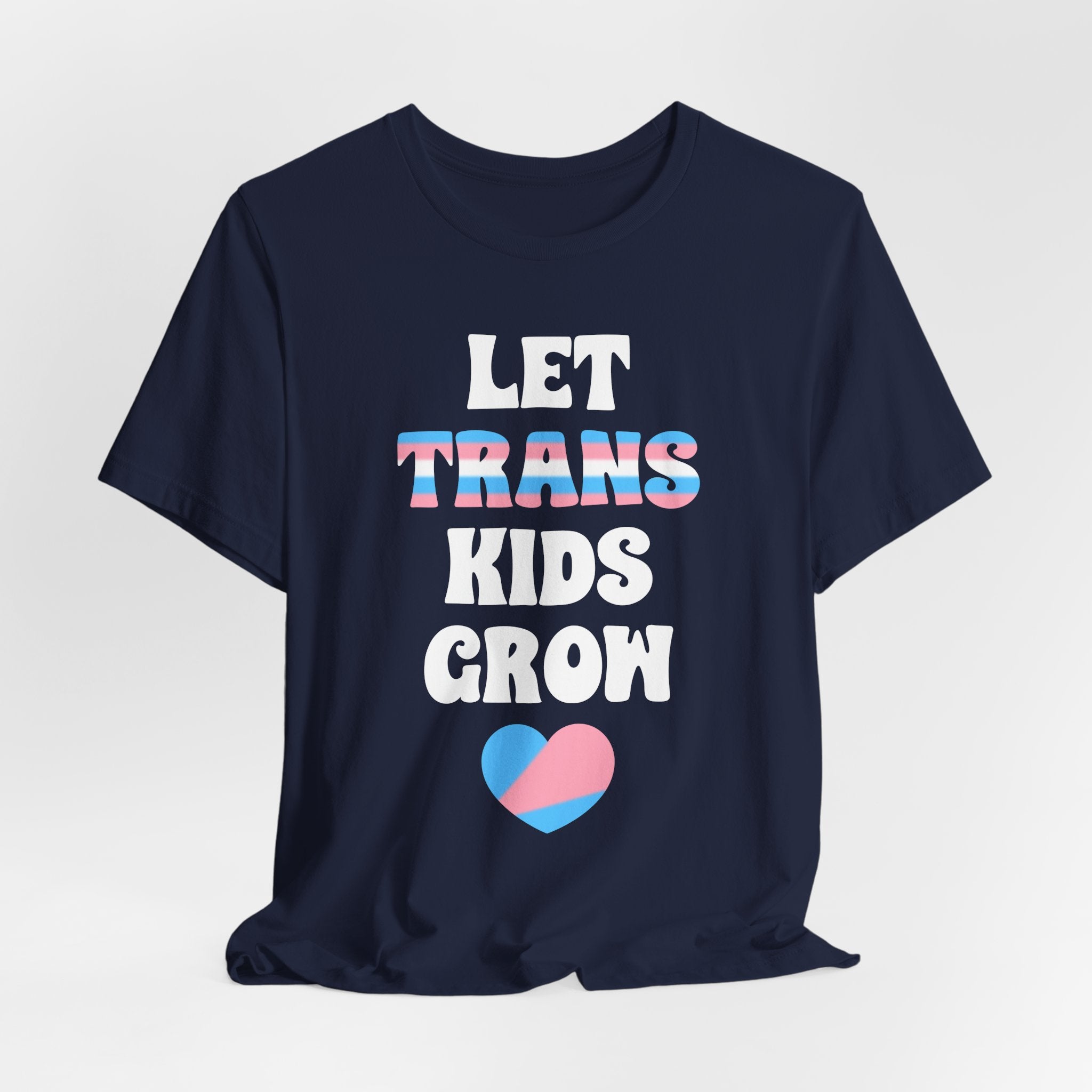 Let Trans Kids Grow T-Shirt – Trans Youth Support Pride Tee