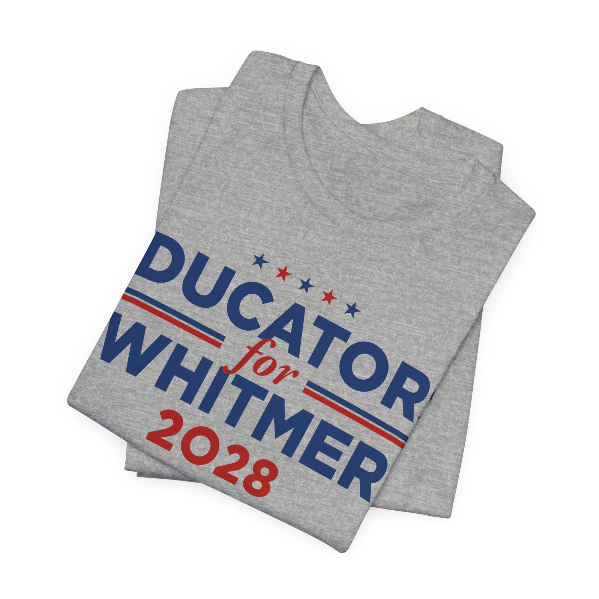 Educators for Gretchen Whitmer for President Campaign T-Shirt 2028