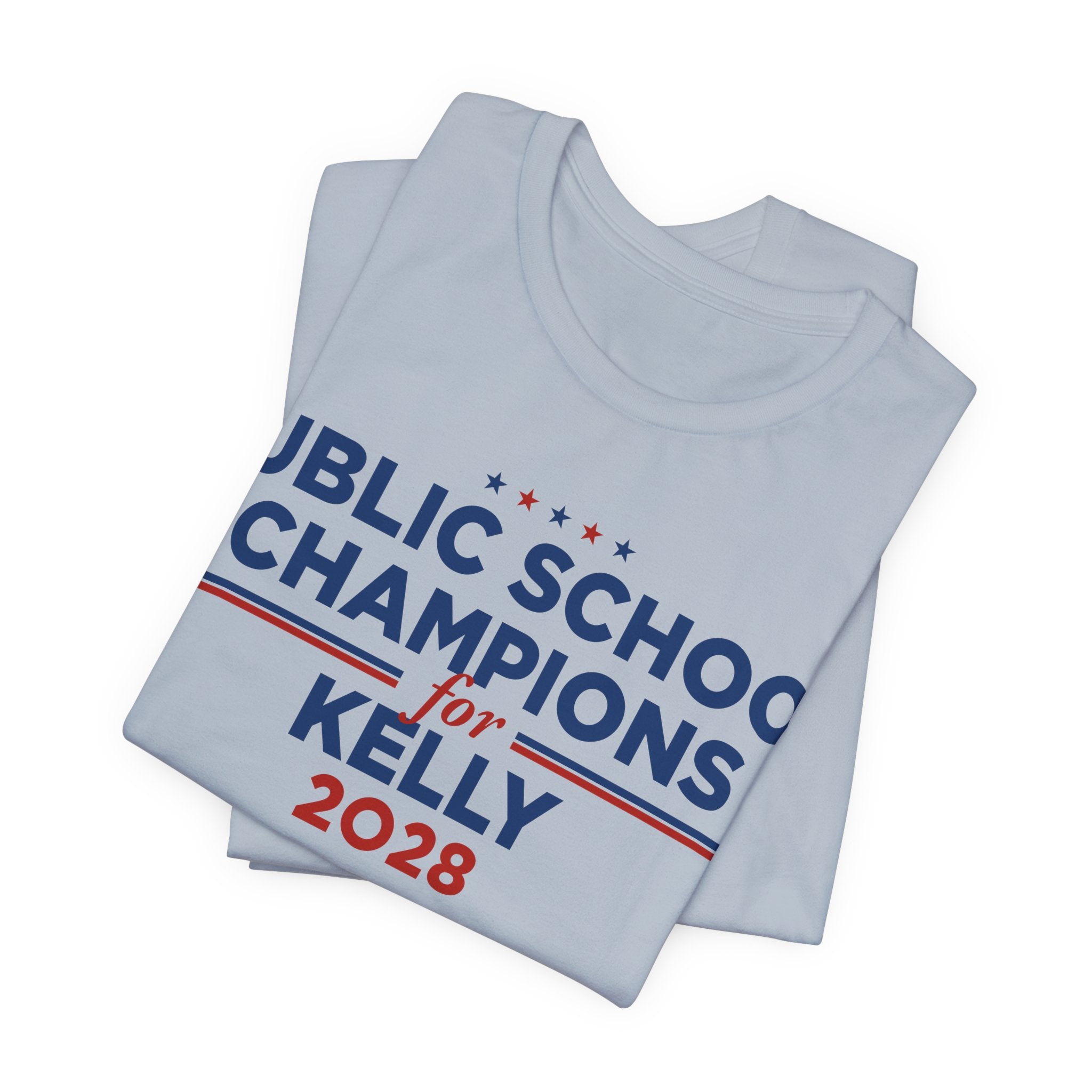 Public School Champions for Mark Kelly for President Campaign T-Shirt 2028