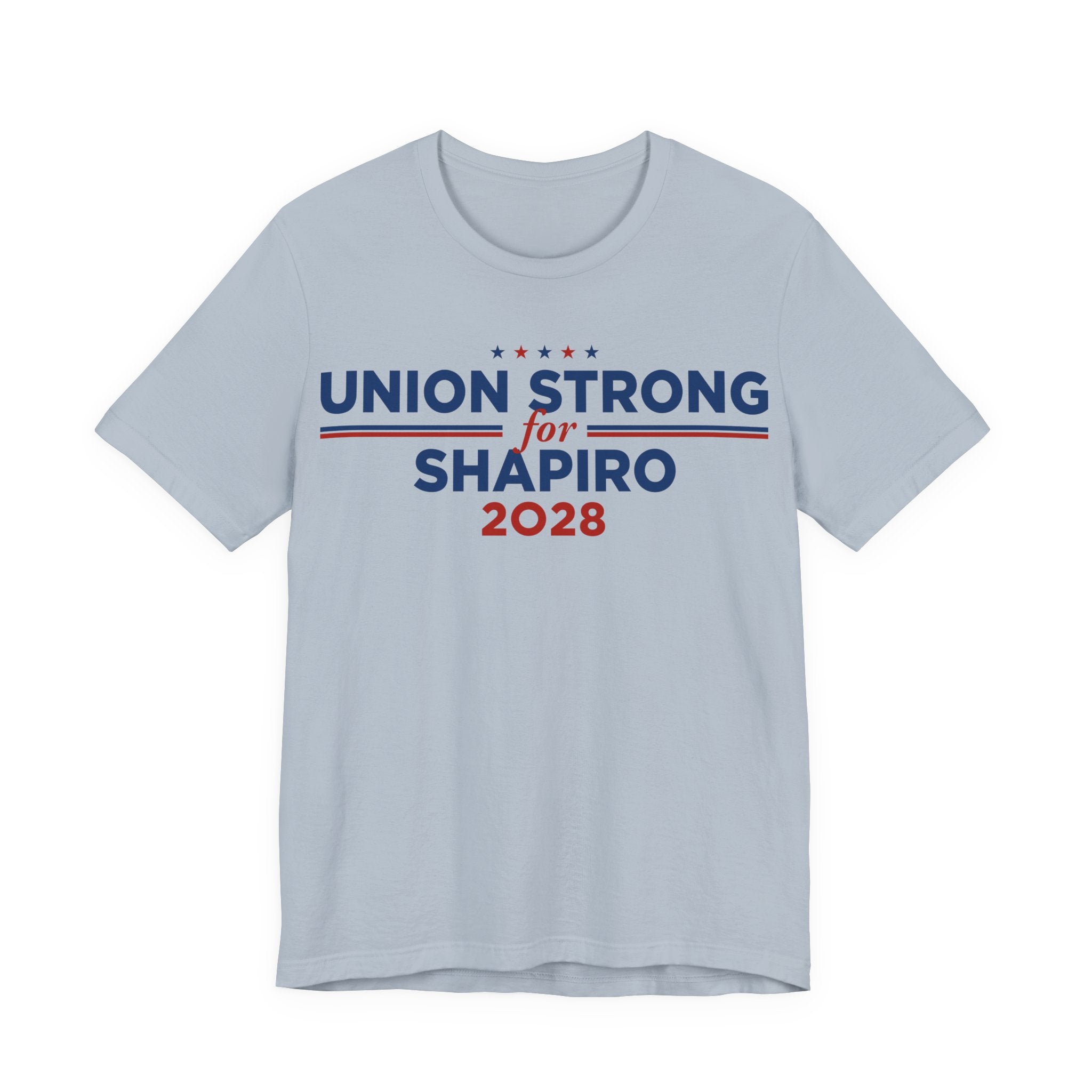 Union Strong for Josh Shapiro for President Campaign T-Shirt 2028