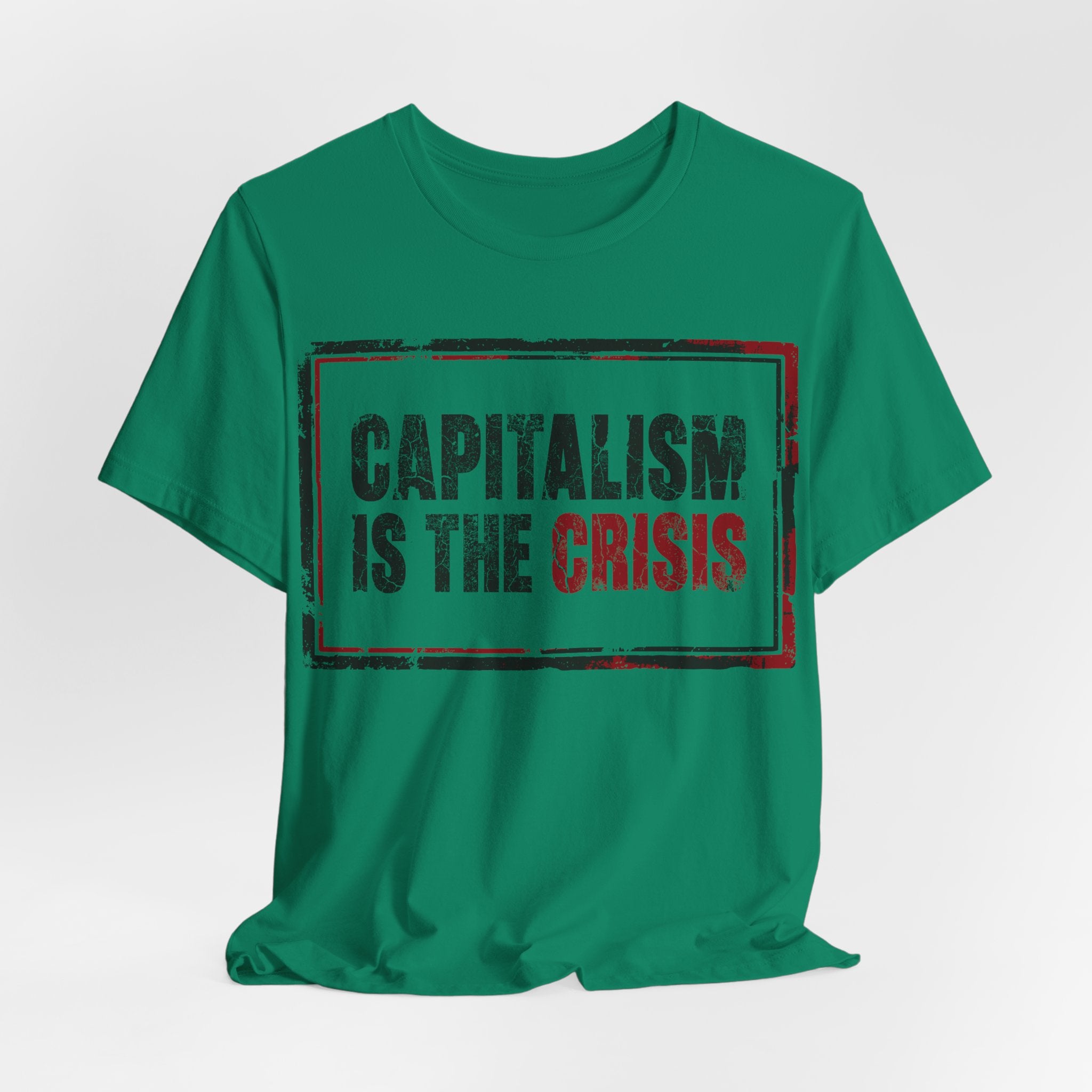 Capitalism is the Crisis T-Shirt