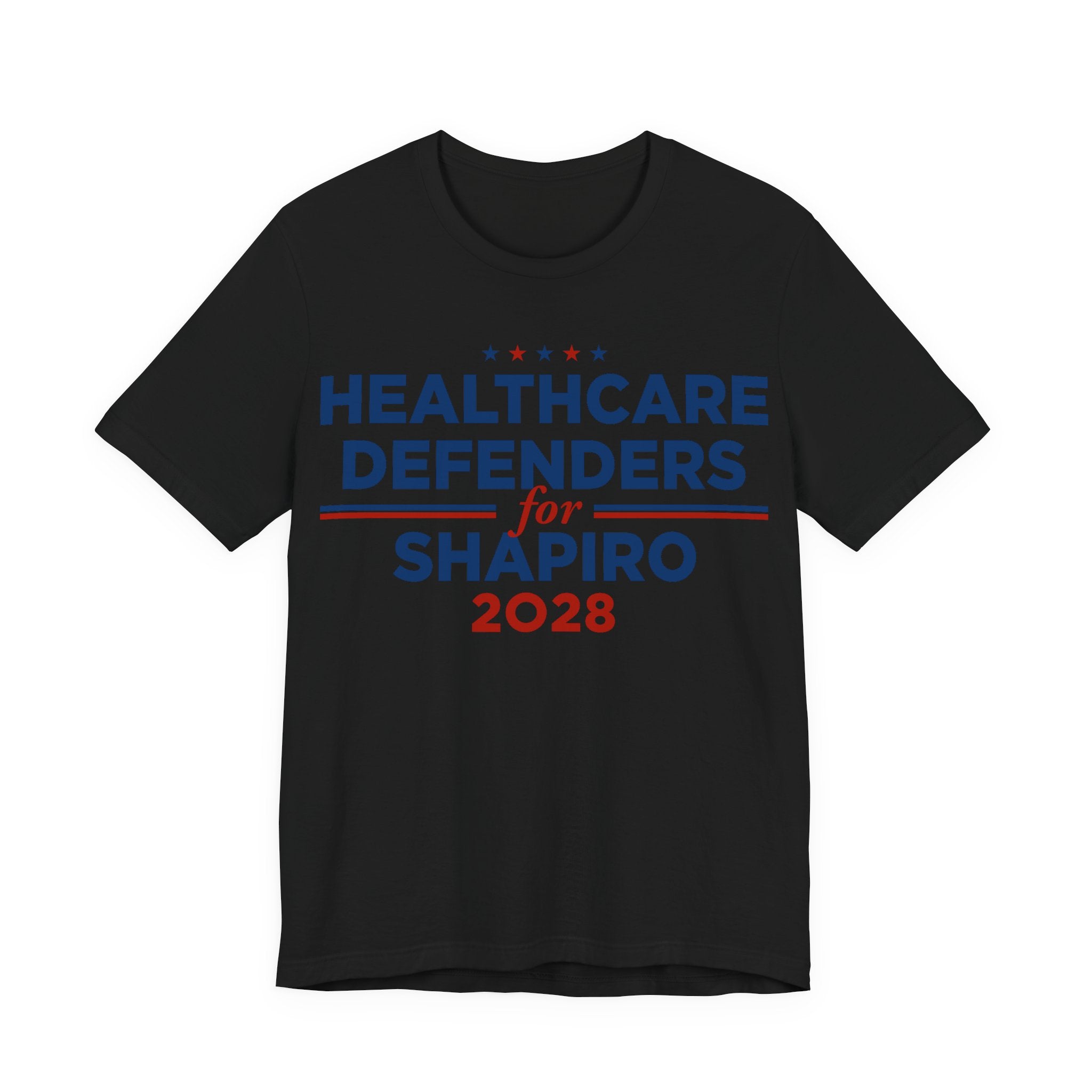 Healthcare Defenders for Josh Shapiro for President Campaign T-Shirt 2028