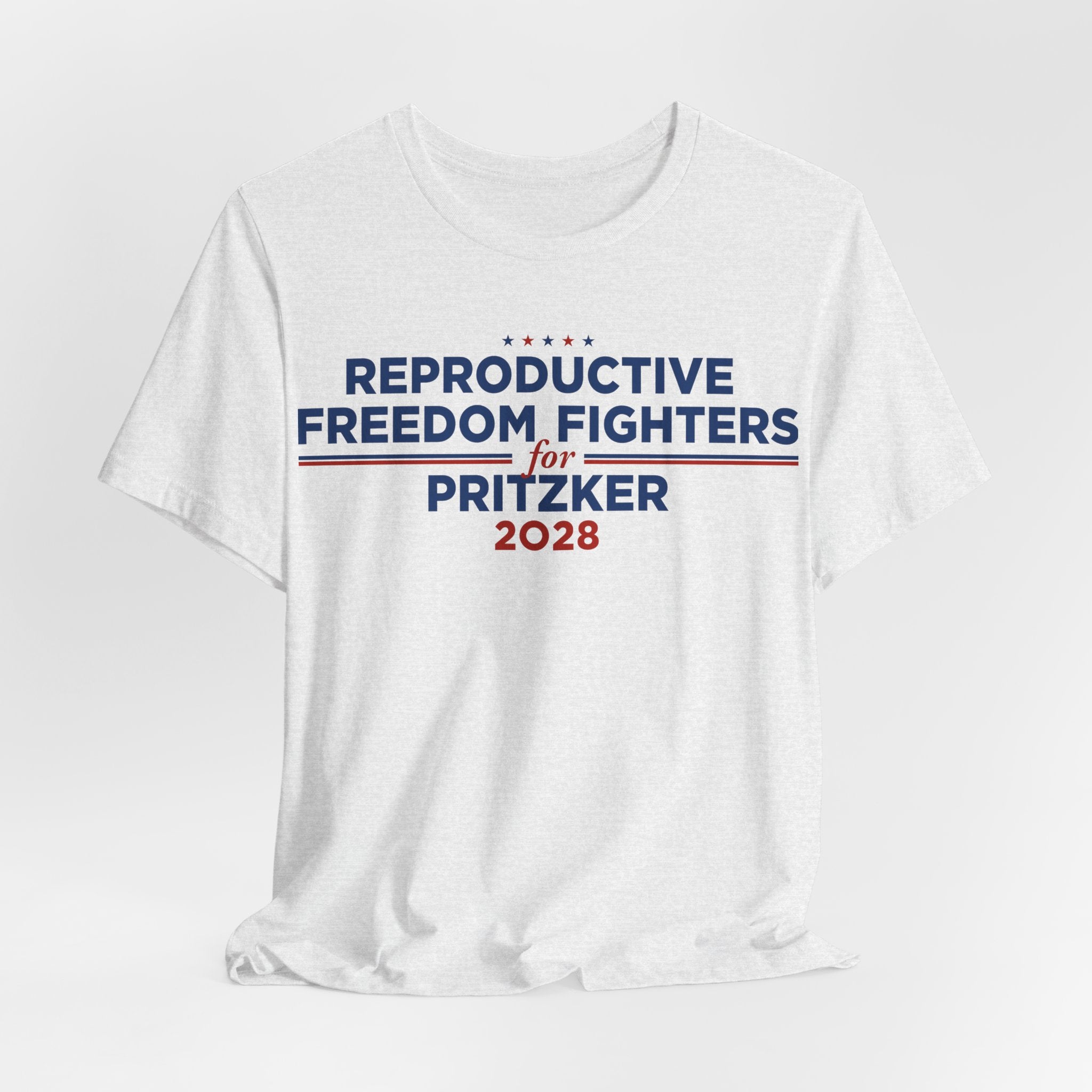 Reproductive Freedom Fighters for J.B. Pritzker for President Campaign T-Shirt 2028