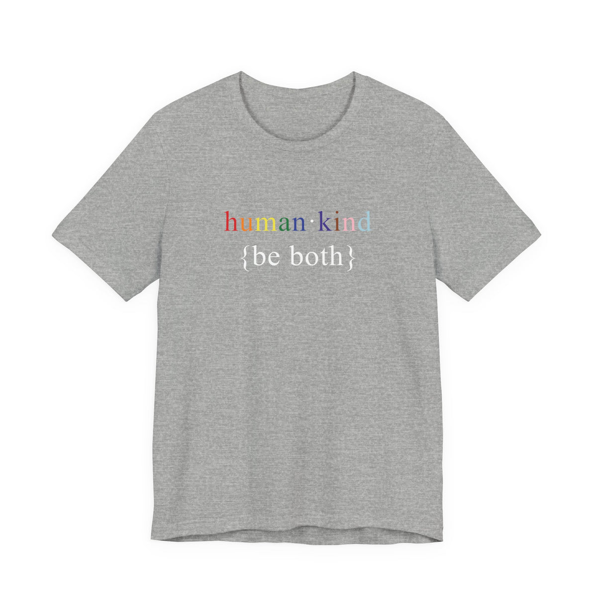 Human Kind Be Both - LGBTQIA Pride Flag Shirt