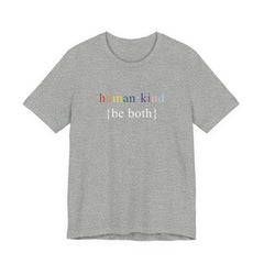 Human Kind Be Both - LGBTQIA Pride Flag Shirt