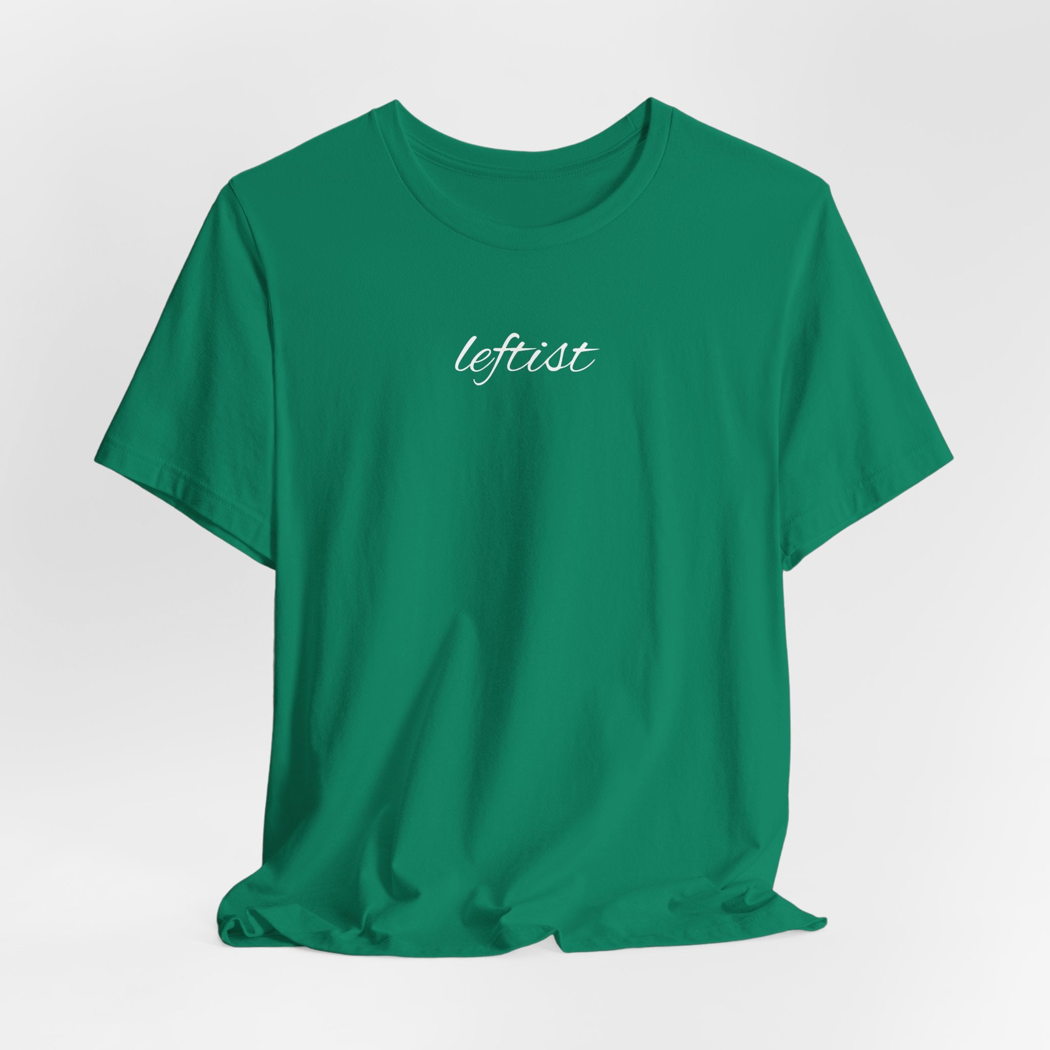 Leftist Script T-Shirt – Minimalist Political Statement Tee