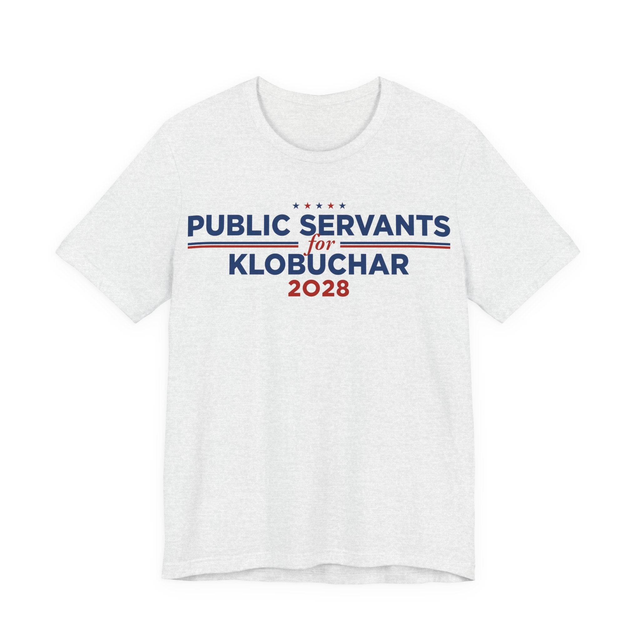 Public Servants for Amy Klobuchar for President Campaign T-Shirt 2028