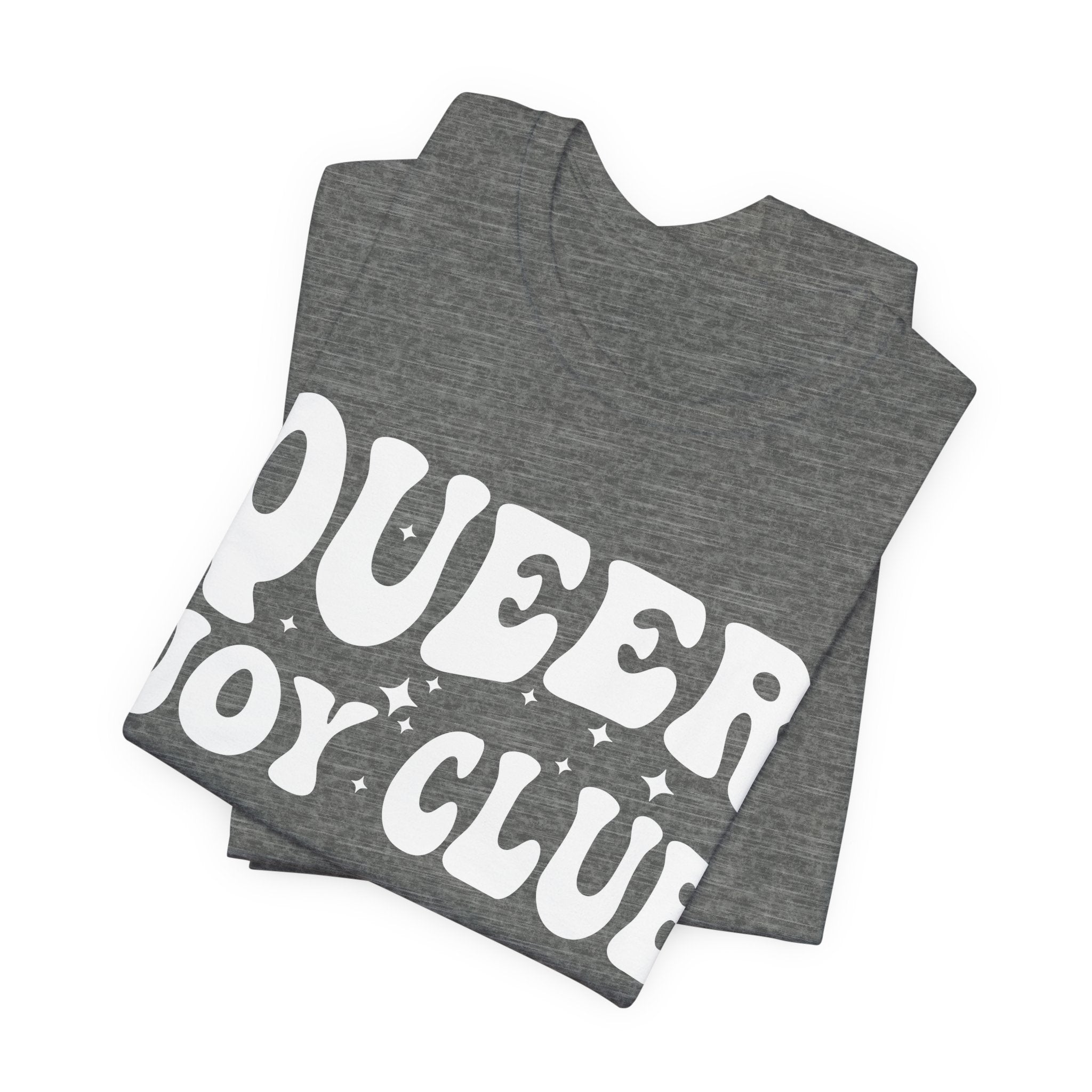 Queer Joy Club T-Shirt | 2SLGBTQIA+
