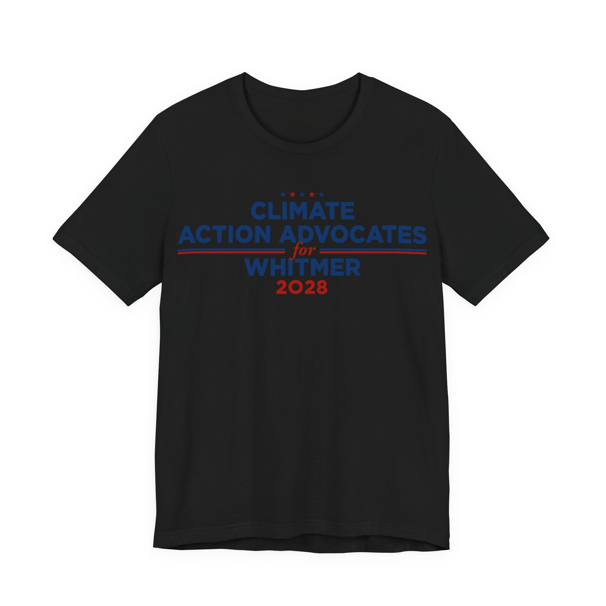 Climate Action Advocates for Whitmer 2028 T-Shirt | Bella+Canvas 3001 Political Graphic Tee