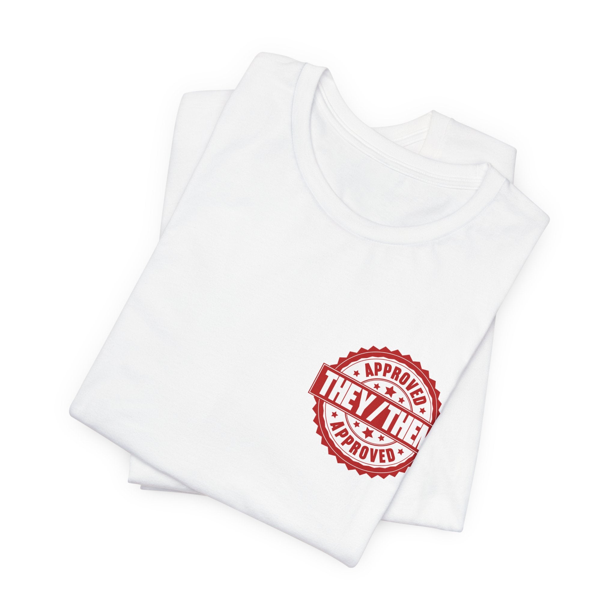 They/Them Approved Stamp T-Shirt | Bella+Canvas 3001 Pronoun Graphic Tee