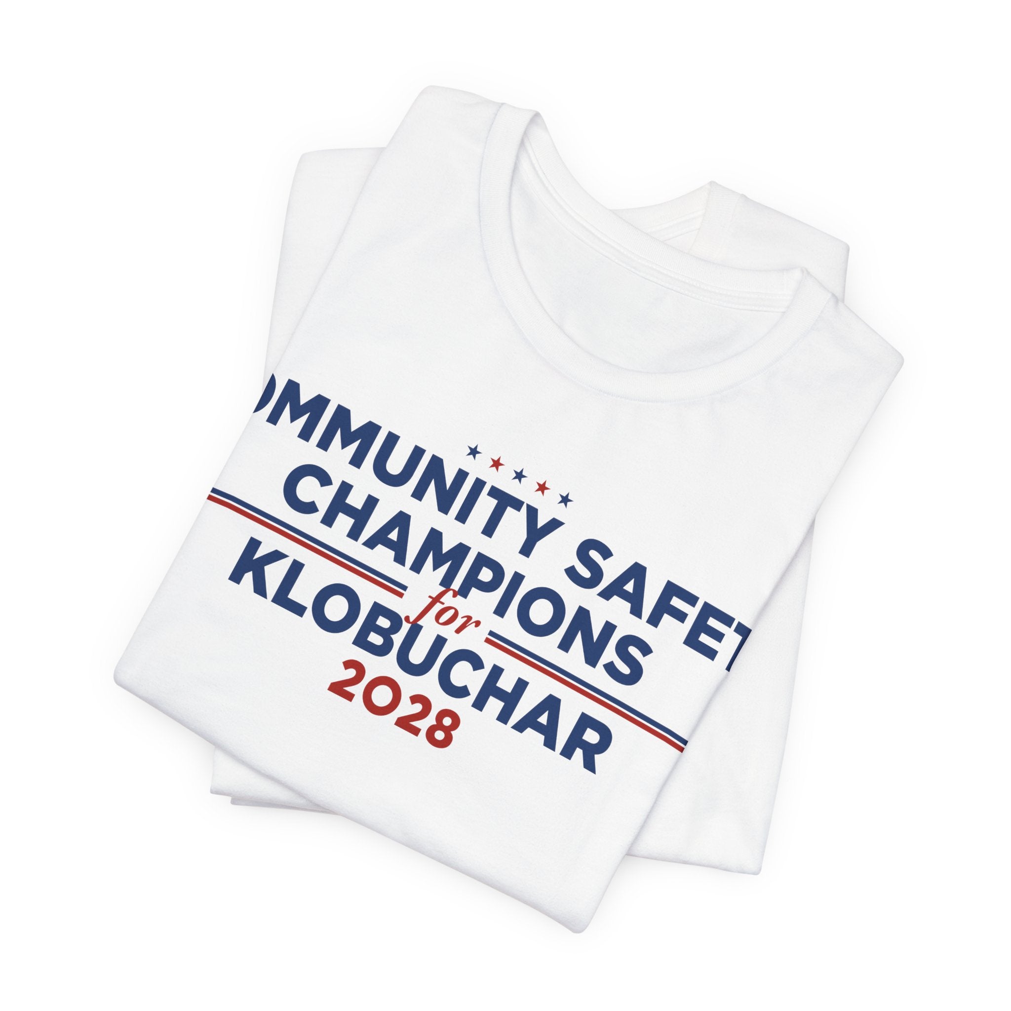 Community Safety Champions for Klobuchar 2028 T-Shirt | Bella+Canvas 3001 Political Graphic Tee
