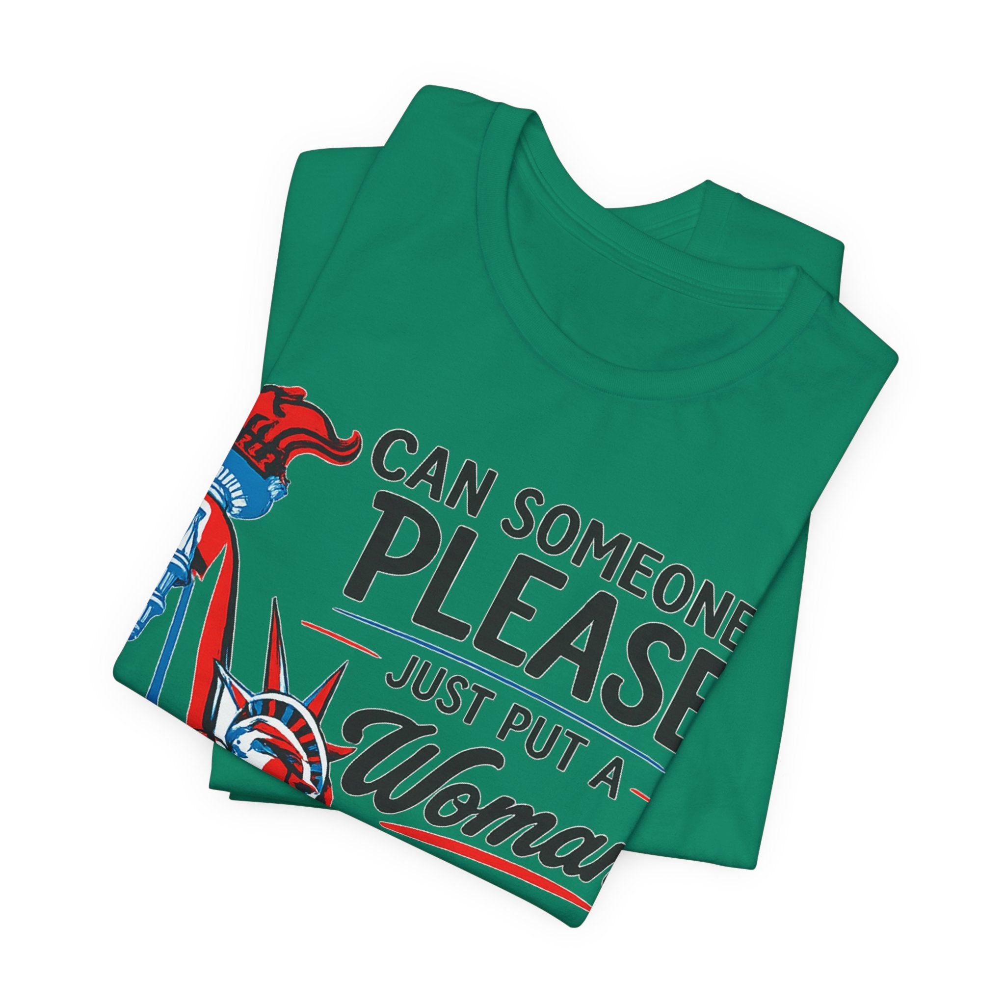 Can Someone Please Put a Woman in Charge T-Shirt – Feminist Political Tee