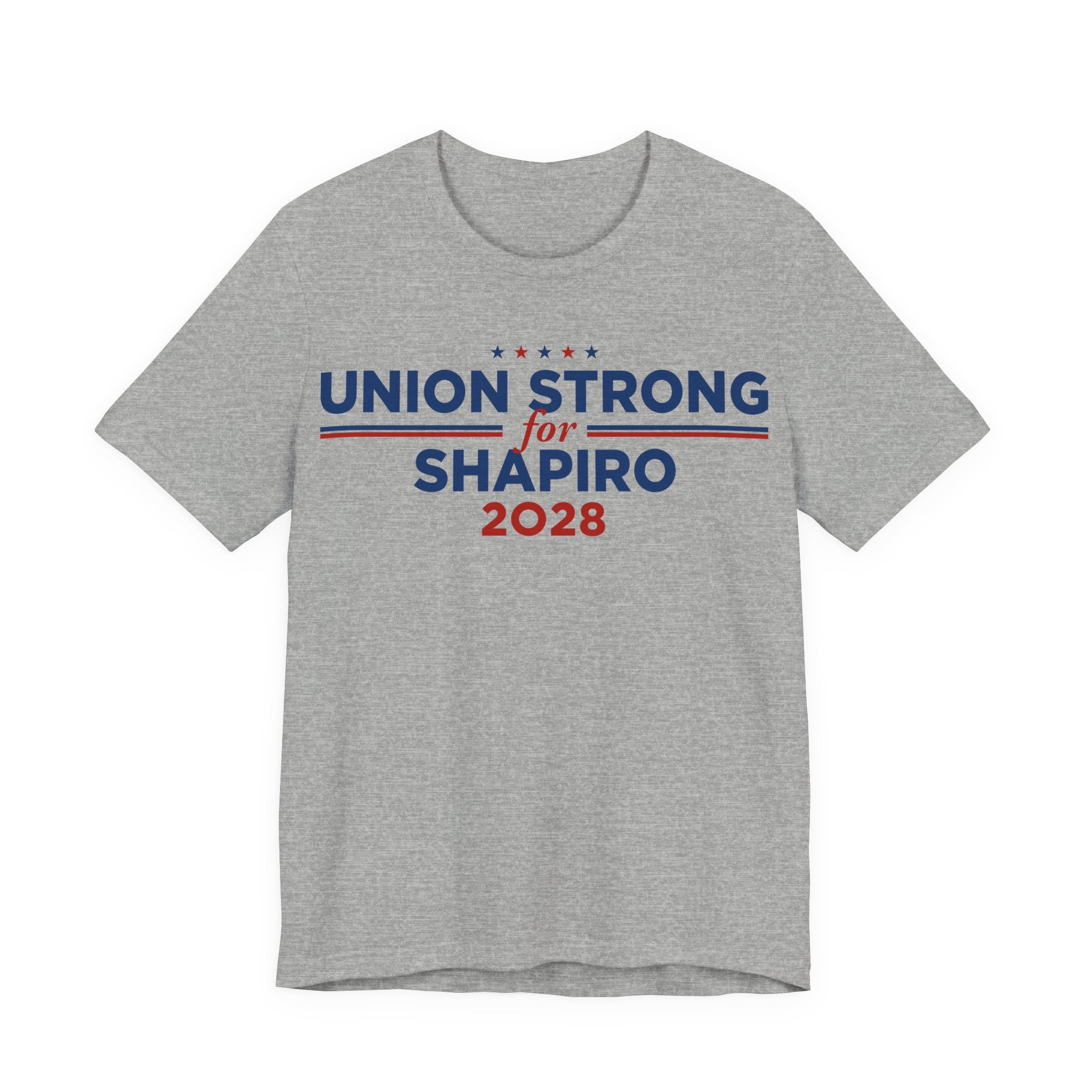 Union Strong for Josh Shapiro for President Campaign T-Shirt 2028