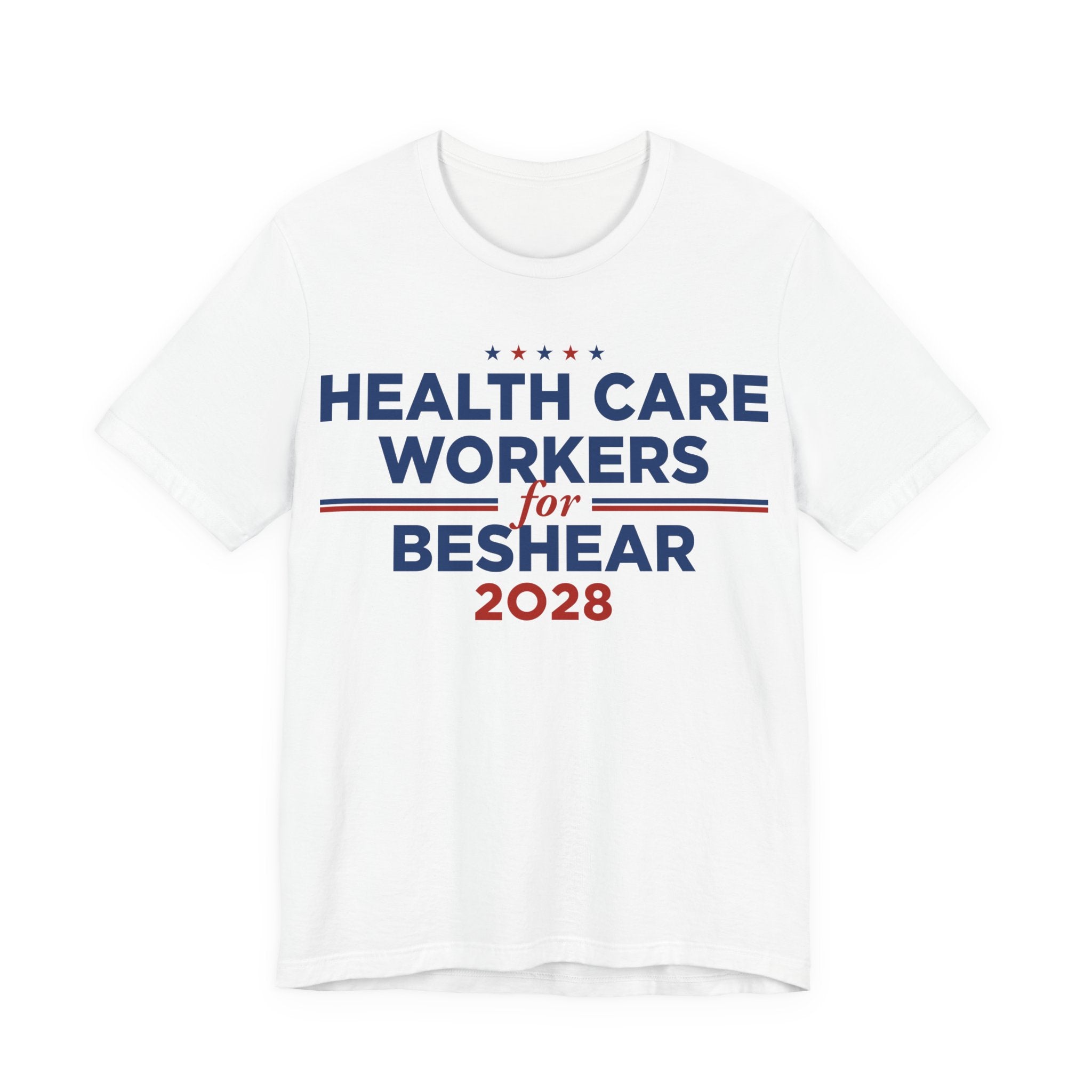 Health Care Workers for Andy Beshear for President Campaign T-Shirt 2028