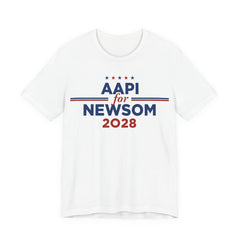 AAPI Asian American and Pacific Islander for Gavin Newsom Campaign T-Shirt for President 2028